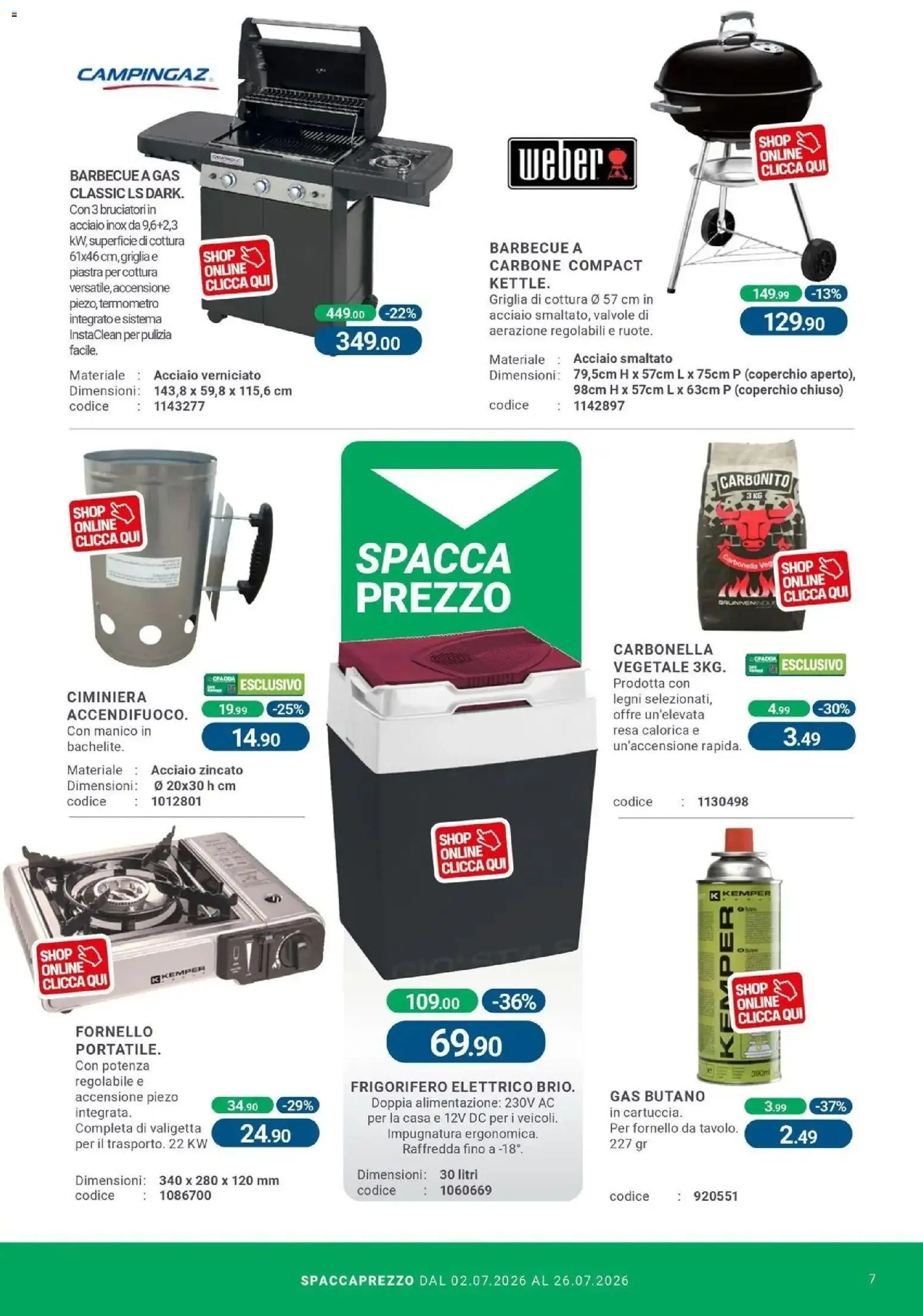 Volantino CFadda del 01/07/2026 | Pagina: 7 | Prodotti: Frigorifero, Termometro, Fornello, Valigetta