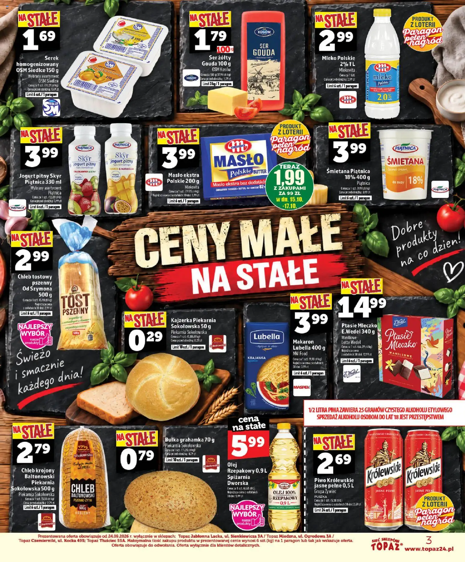 Topaz gazetka - Ceny małe na stałe od 15.10.2026 | Strona: 3 | Produkty: Ser żółty, Ptasie mleczko, Mleko, Piwo Królewskie