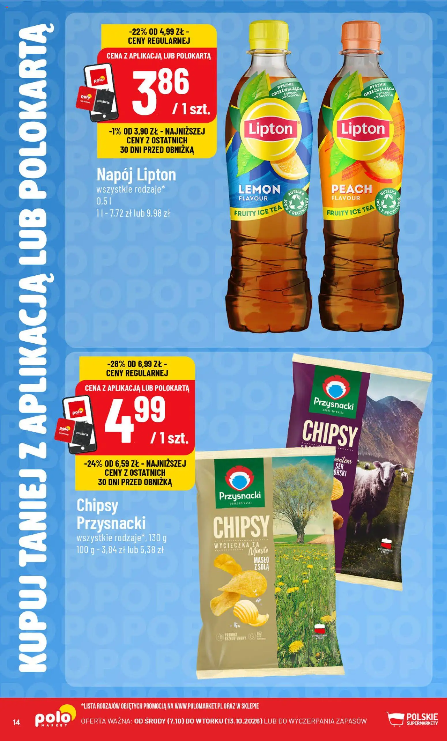 Nowa POLOmarket gazetka od jutra 07.10.2026 | Strona: 14 | Produkty: Chipsy, Ice Tea, Masło