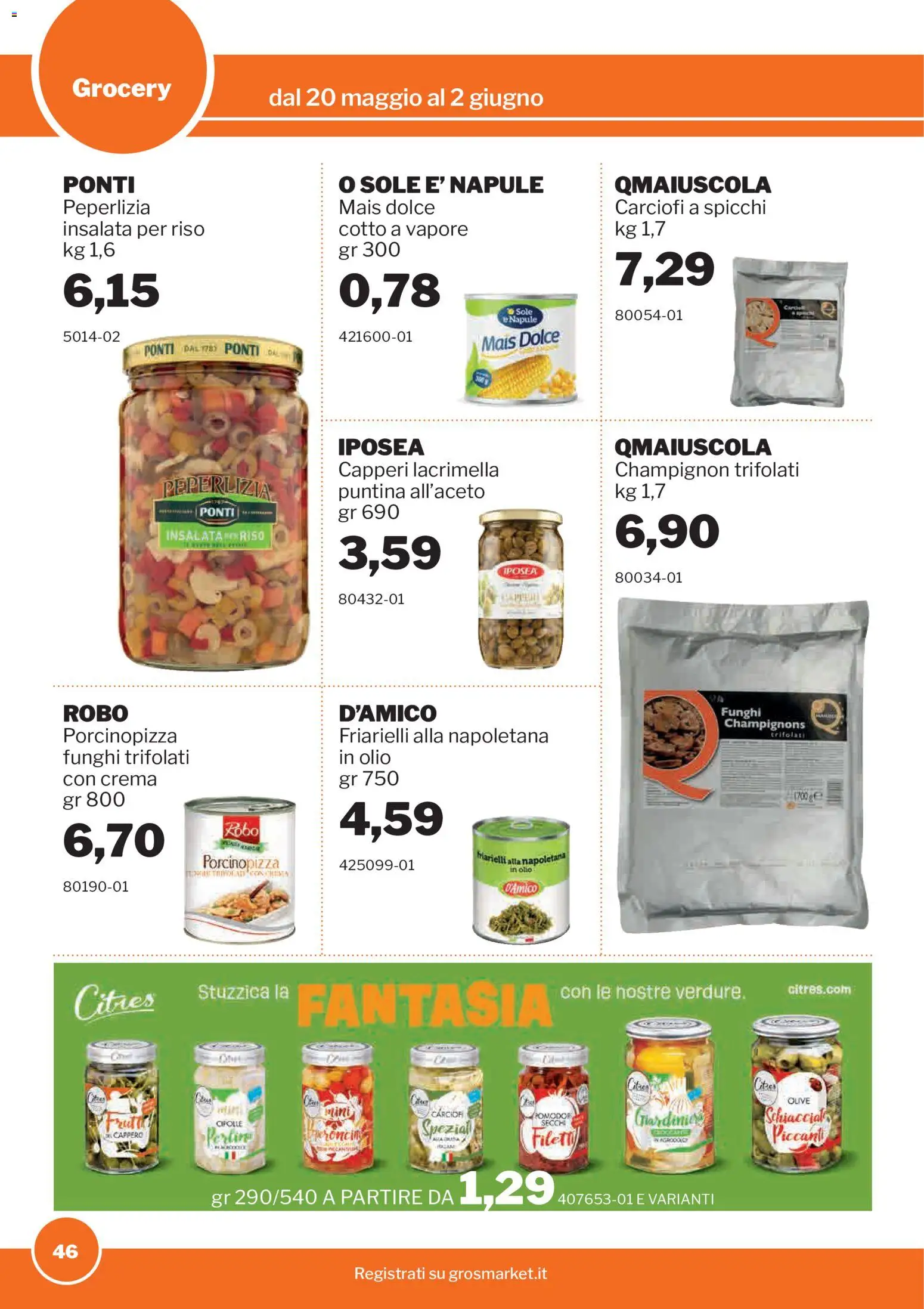 Volantino Sogegross del 20.05.2026 | Pagina: 46 | Prodotti: Crema, Insalata, Olio, Olive