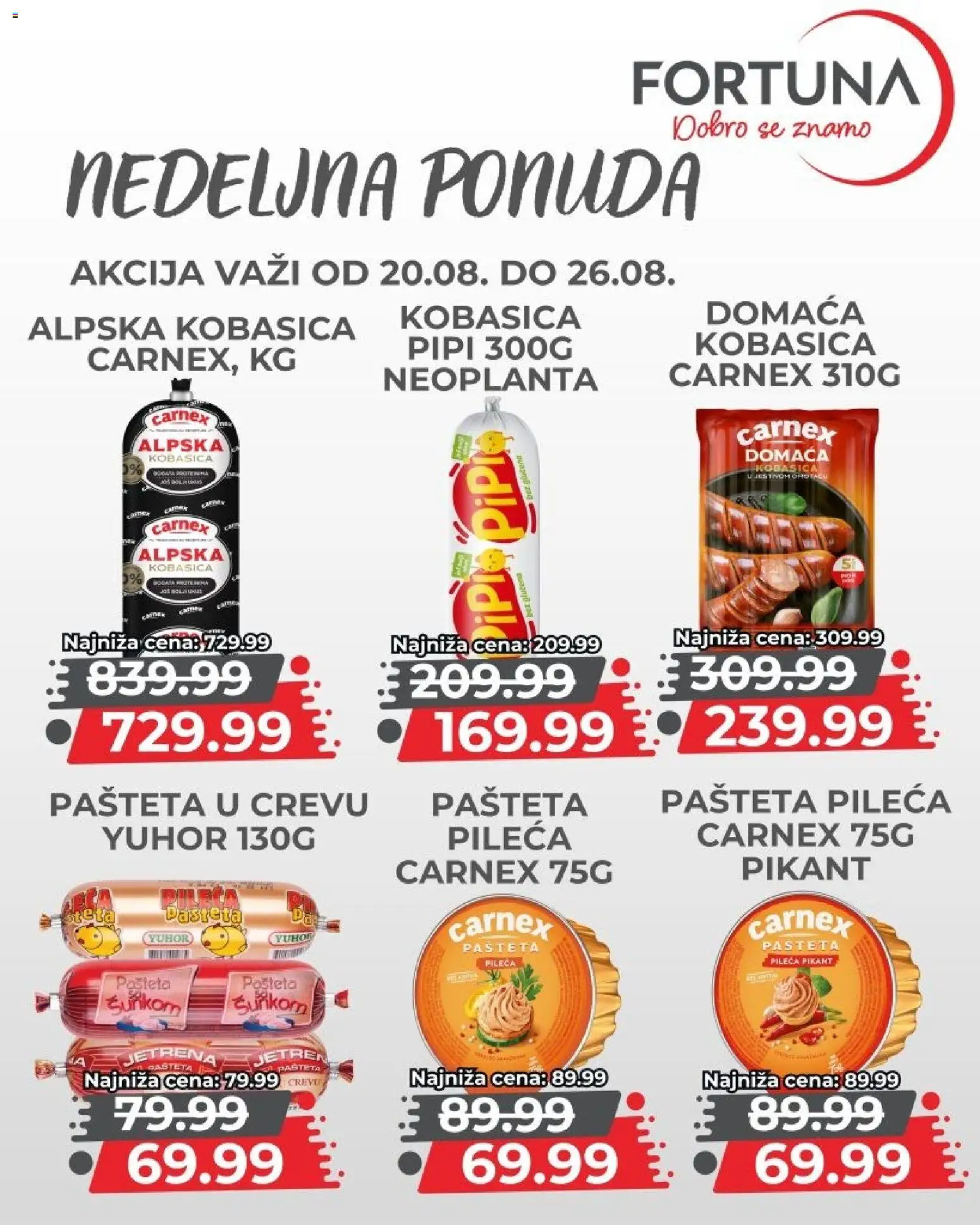 Fortuna Market katalog - važi od 20.08.2026 | Strana: 4 | Proizvode: Kobasica, Pašteta