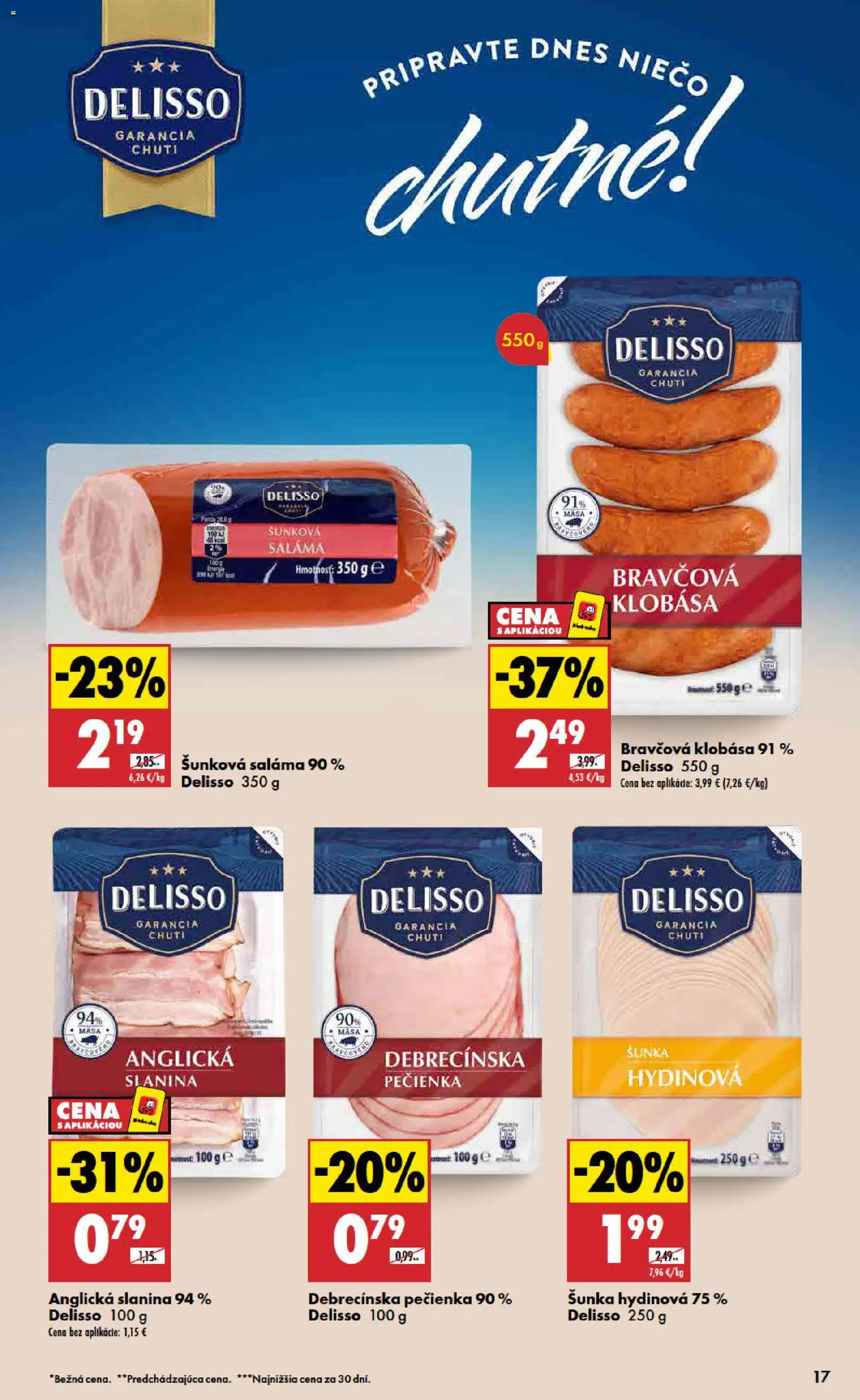 Nové Biedronka akcie – leták je platný od 16.07.2026 | Strana: 17 | Produkty: Saláma, Šunka, Klobása, Anglická slanina