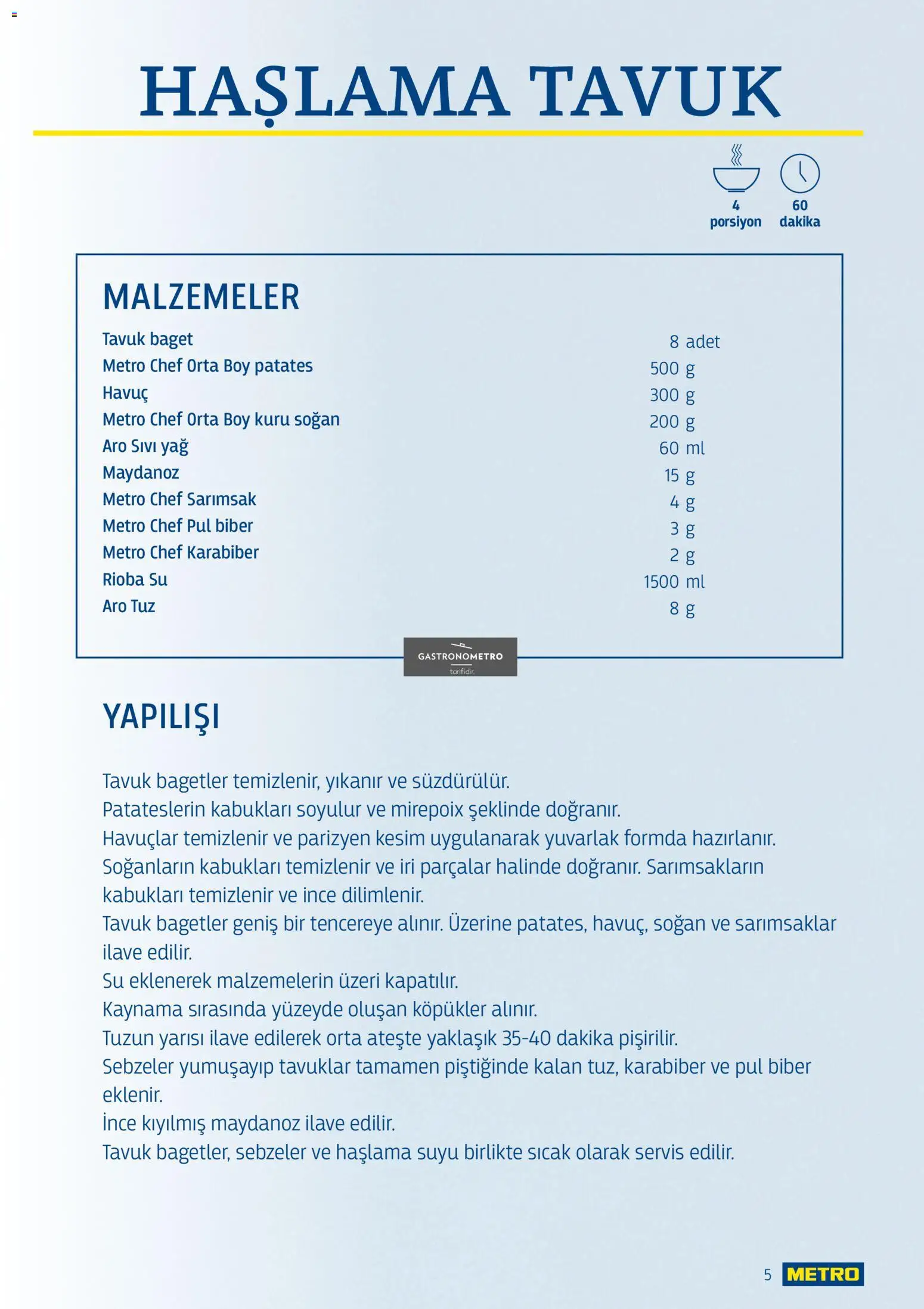 Metro - Lokantalar - 05 Ağustos 2026 tarihinden itibaren geçerlidir | Sayfa: 5 | Ürünler: Havuç, Tuz, Biber, Sarımsak