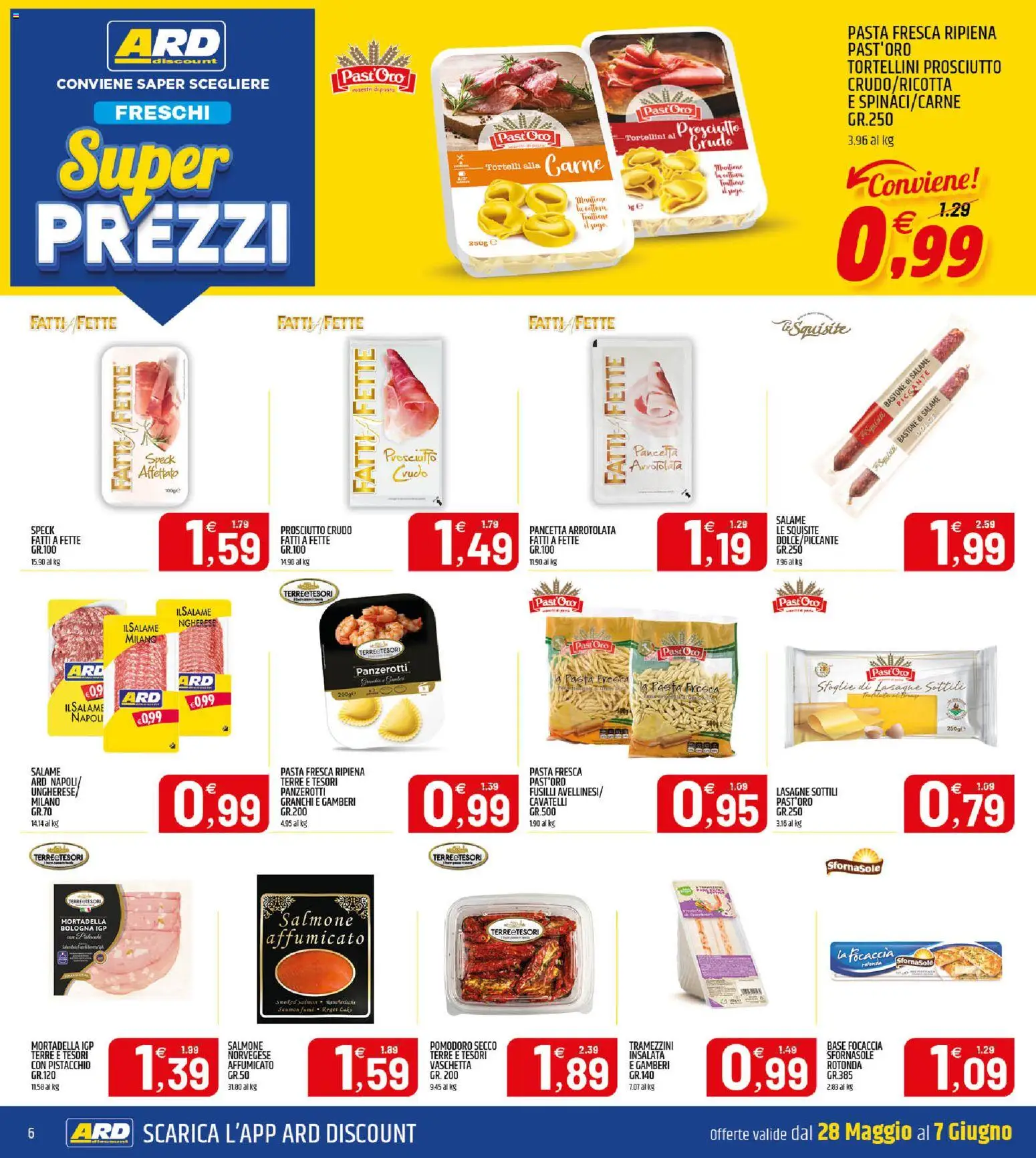 Volantino ARD Discount del 28.05.2026 | Pagina: 6 | Prodotti: Speck, Prosciutto Crudo, Pomodoro, Mortadella