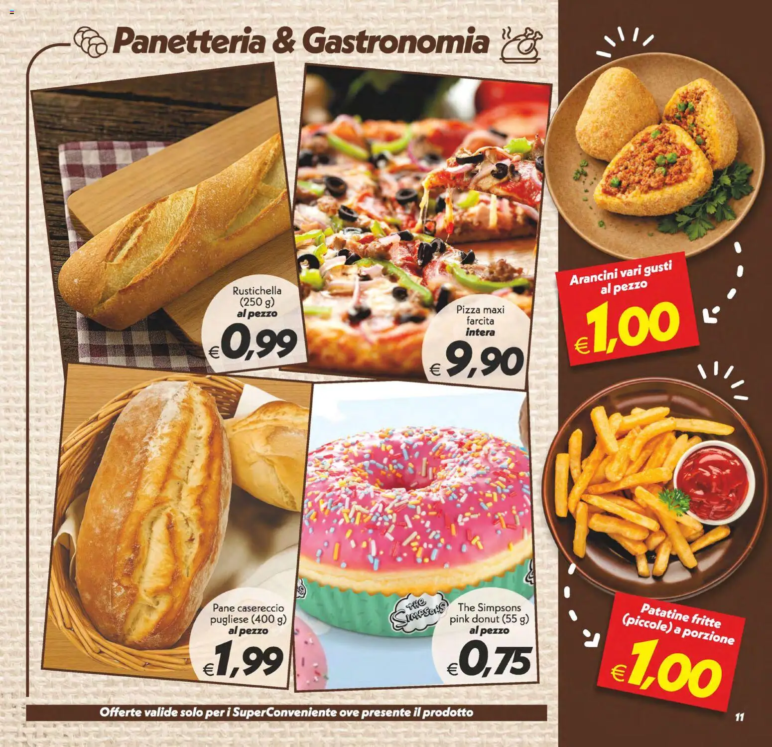 Volantino SuperConveniente del 11/08/2026 | Pagina: 11 | Prodotti: Pane, Pizza, Patatine, The
