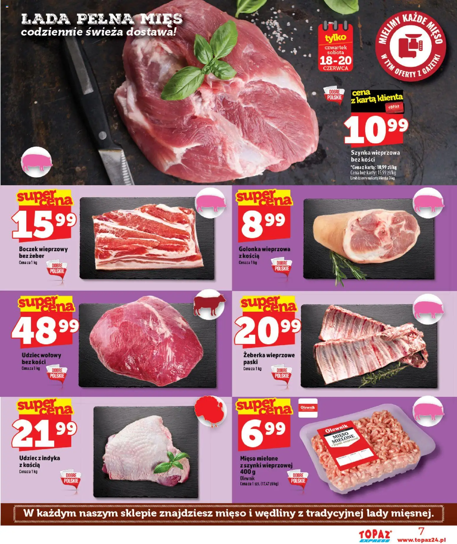 Topaz gazetka - Express od 18.06.2026 | Strona: 7 | Produkty: Karta, Szynka wieprzowa, Golonka wieprzowa, Mięso mielone