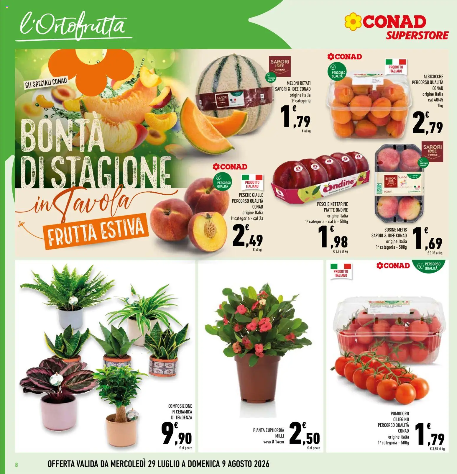 Volantino Conad del 29/07/2026 | Pagina: 8 | Prodotti: Pomodoro, Albicocche, Susine, Vaso