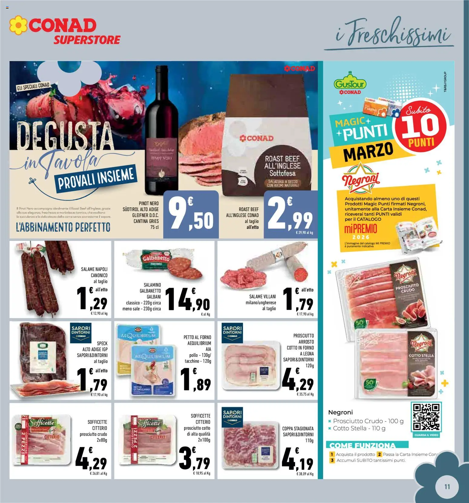 Volantino Conad del 11.03.2026 | Pagina: 11 | Prodotti: Prosciutto Cotto, Pollo, Prosciutto, Video