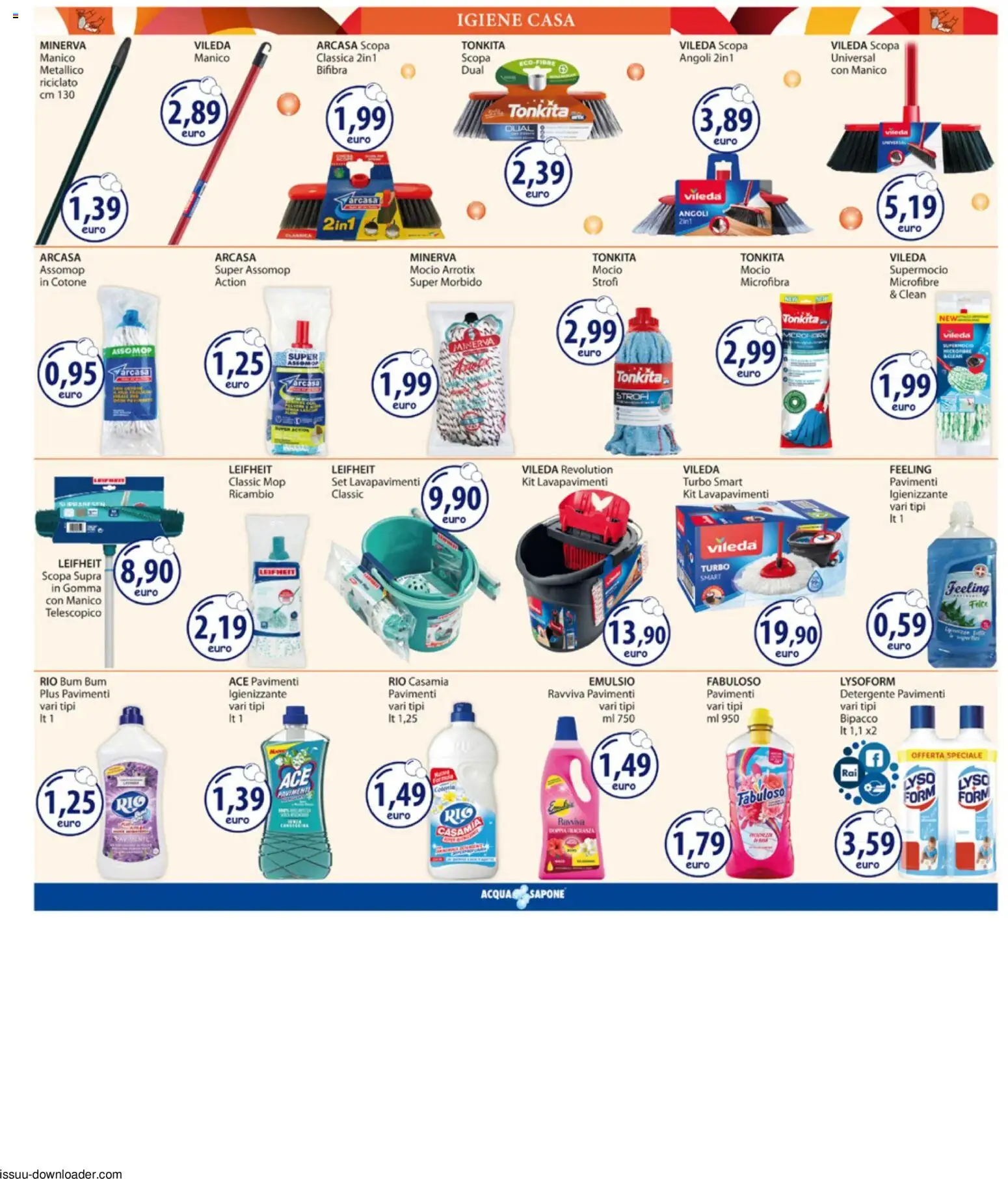 Volantino Acqua e Sapone del 10/08/2026 | Pagina: 16 | Prodotti: Sapone, Detergente, Mocio, Scopa