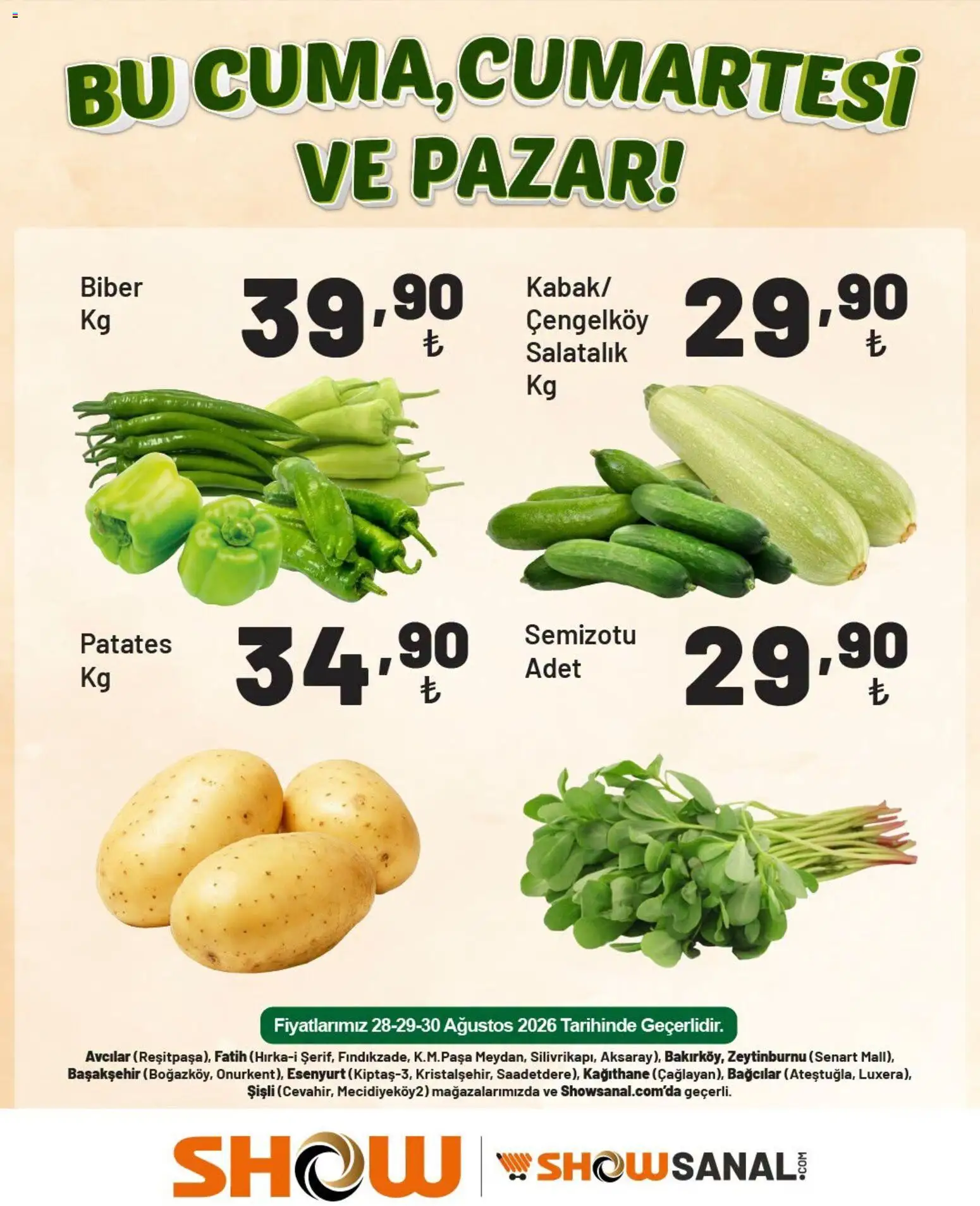 Show Market Katalog - 28 Ağustos 2026 tarihinden itibaren geçerlidir | Sayfa: 4 | Ürünler: Salatalık, Patates, Biber