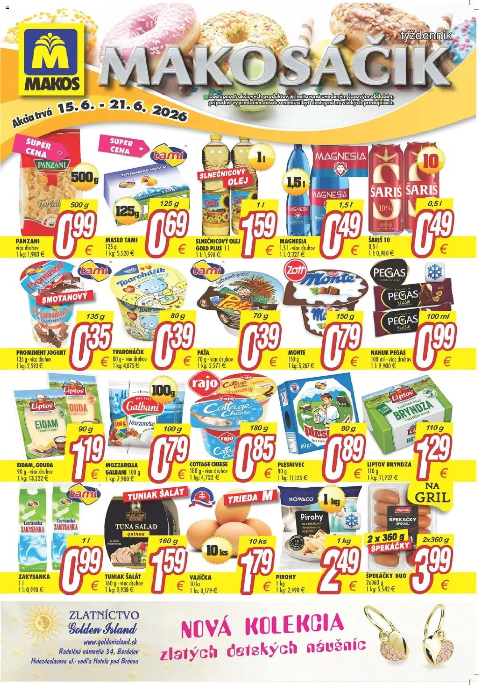 Nové Makos akcie – leták je platný od 15.06.2026 | Strana: 2 | Produkty: Gril, Olej, Gouda
