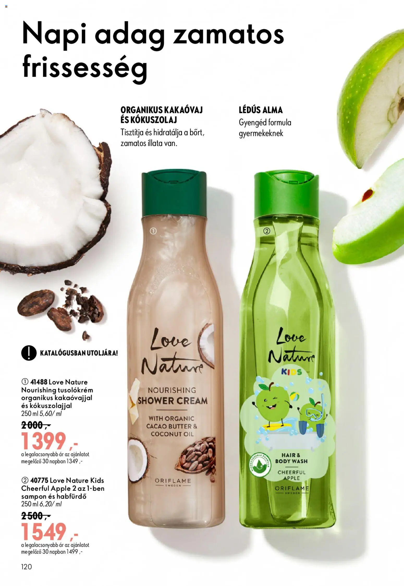 Oriflame akciós ujság - amely érvényes a következő dátumtól: 2026.08.19. | Oldal: 120 | Termékek: Body, Kókuszolaj, Habfürdő, Sampon