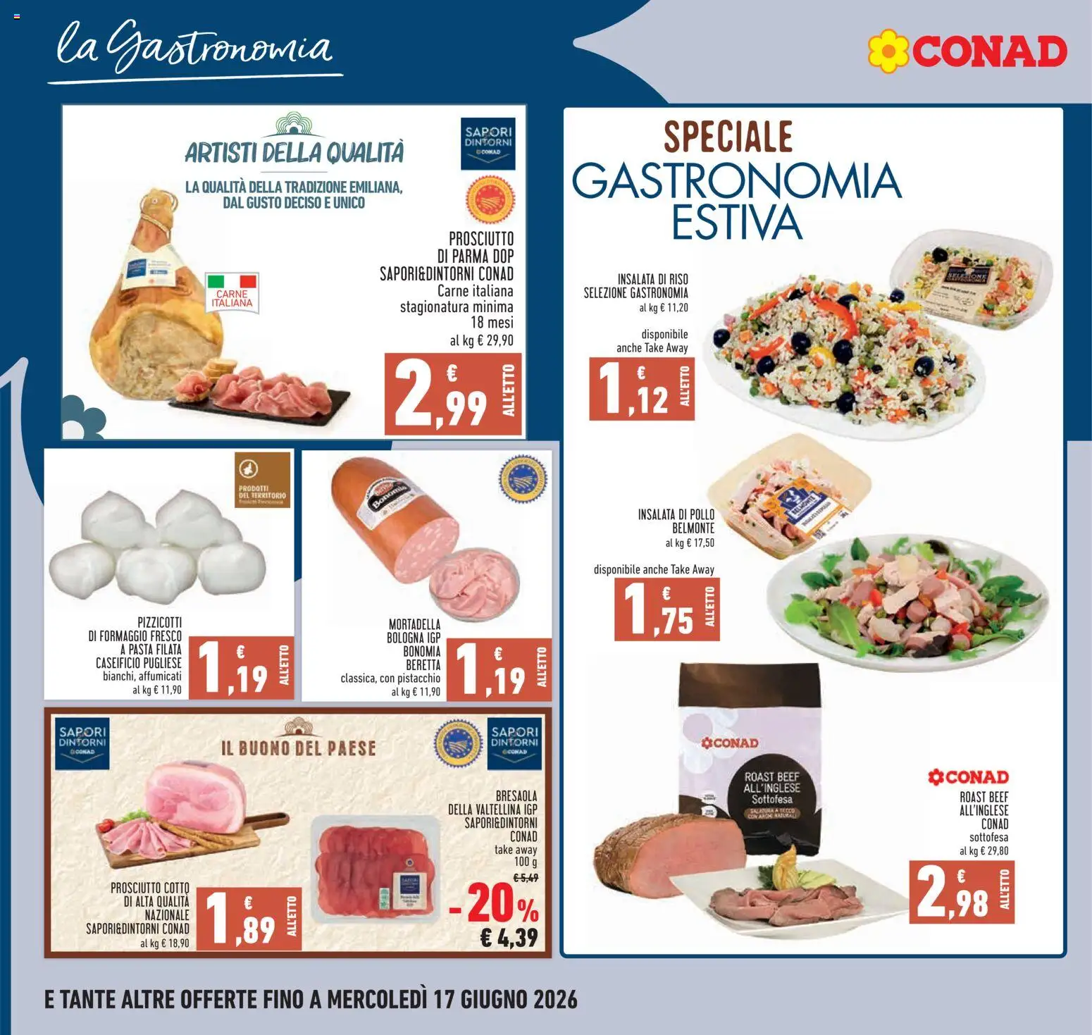 Volantino Conad del 04.06.2026 | Pagina: 10 | Prodotti: Prosciutto di Parma, Insalata, Formaggio, Pasta