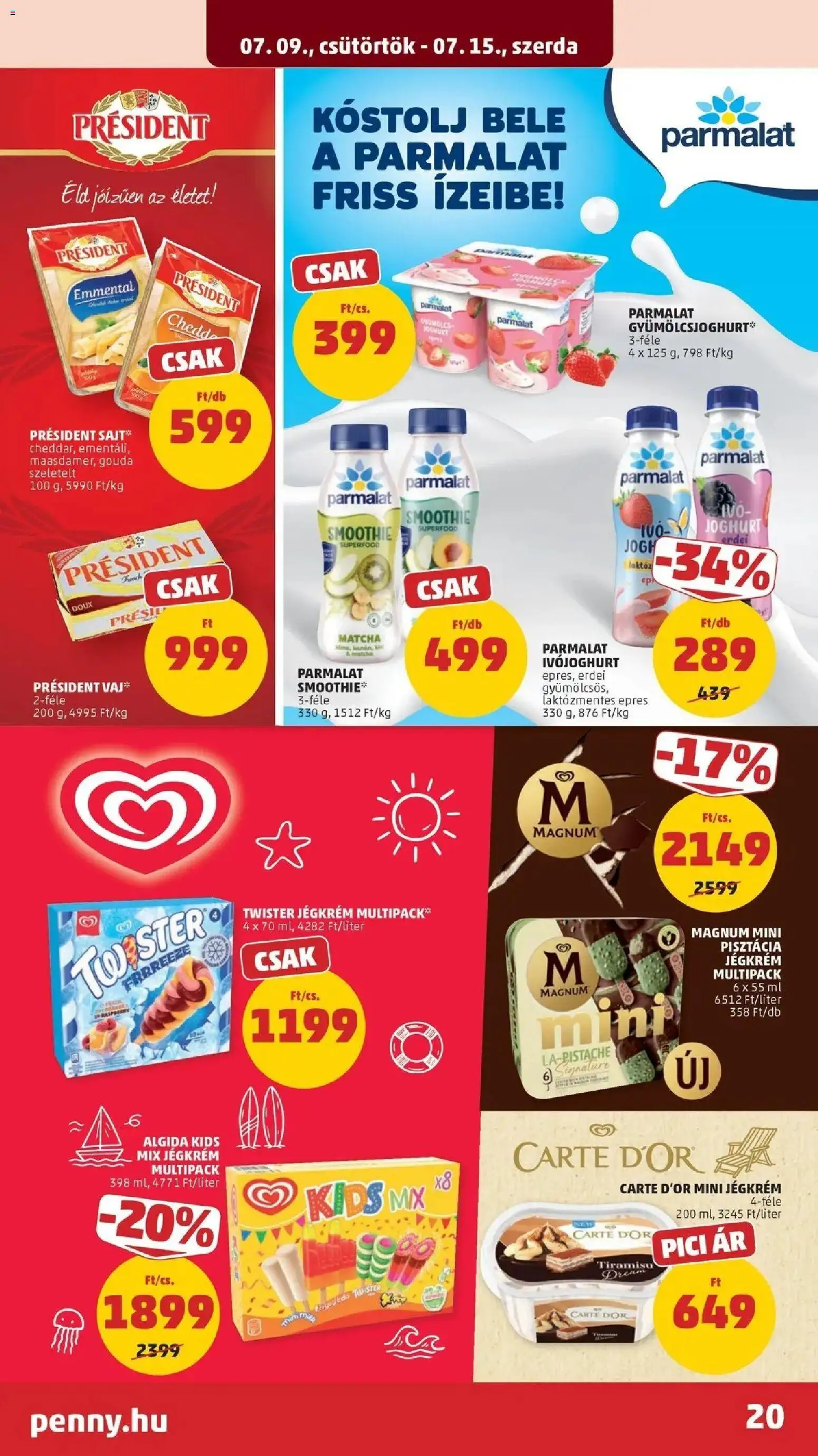 PENNY akciós ujság - amely érvényes a következő dátumtól: 2026.07.09. | Oldal: 20 | Termékek: Ivójoghurt, Vaj, Joghurt, Smoothie