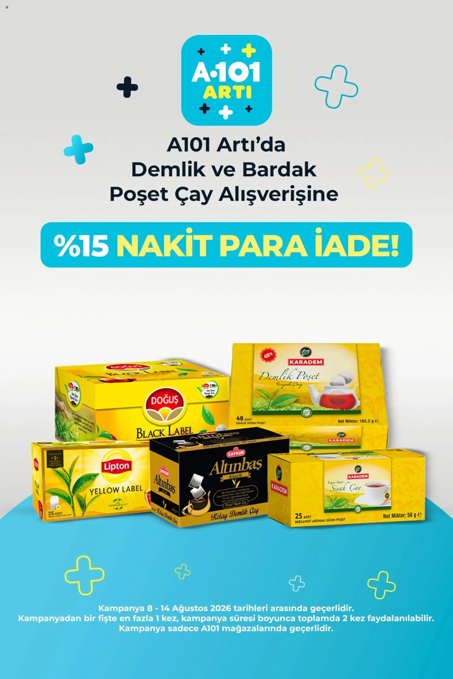 A101 - Arti - 13 Ağustos 2026 tarihinden itibaren geçerlidir | Sayfa: 2 | Ürünler: Çay, Bardak poşet çay, Bardak, Demlik
