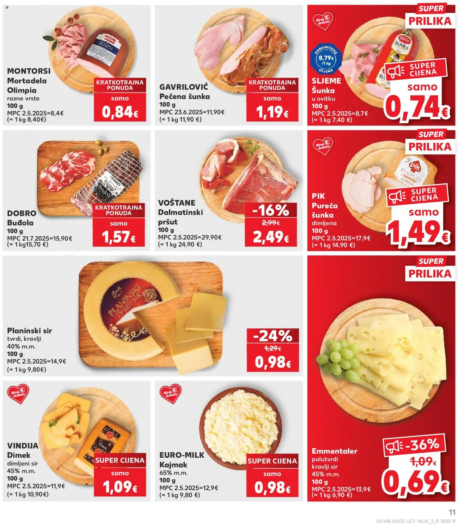 Kaufland katalog | vrijedi od 01.07.2026 | Stranica: 11 | Proizvodi: Vindija, Sir, Mortadela, Kajmak