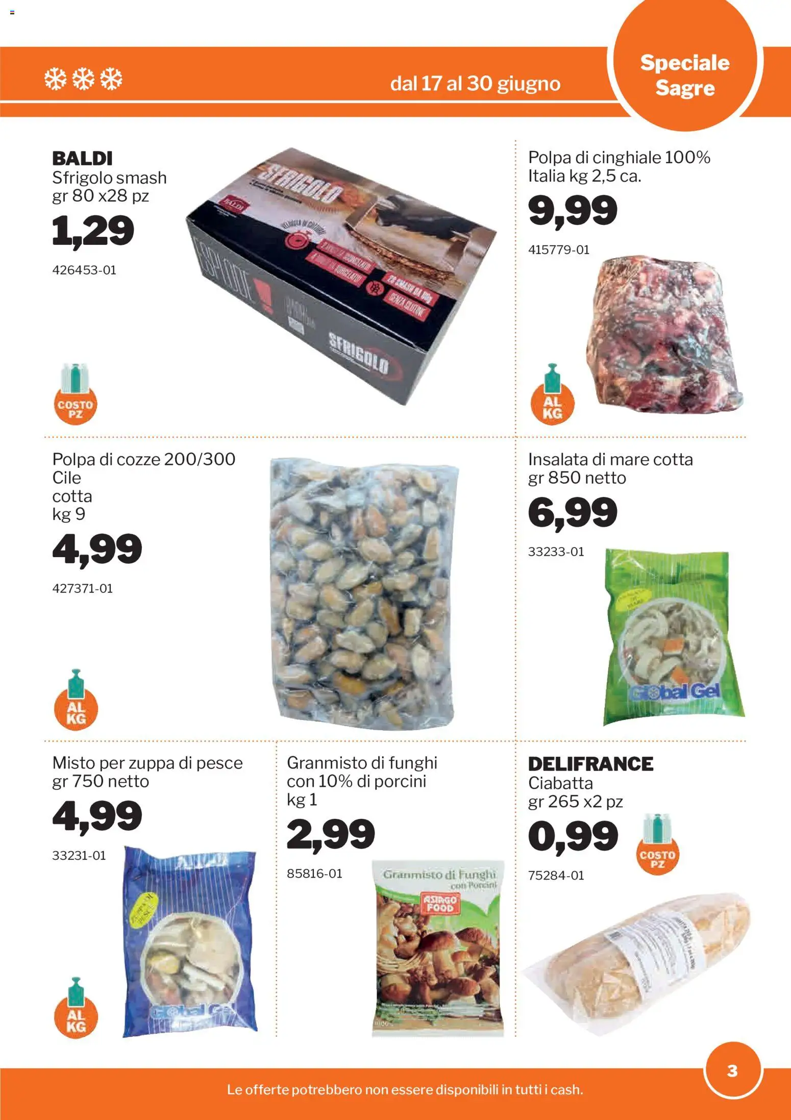 Volantino Sogegross del 17.06.2026 | Pagina: 3 | Prodotti: Pesce, Cozze, Insalata, Funghi