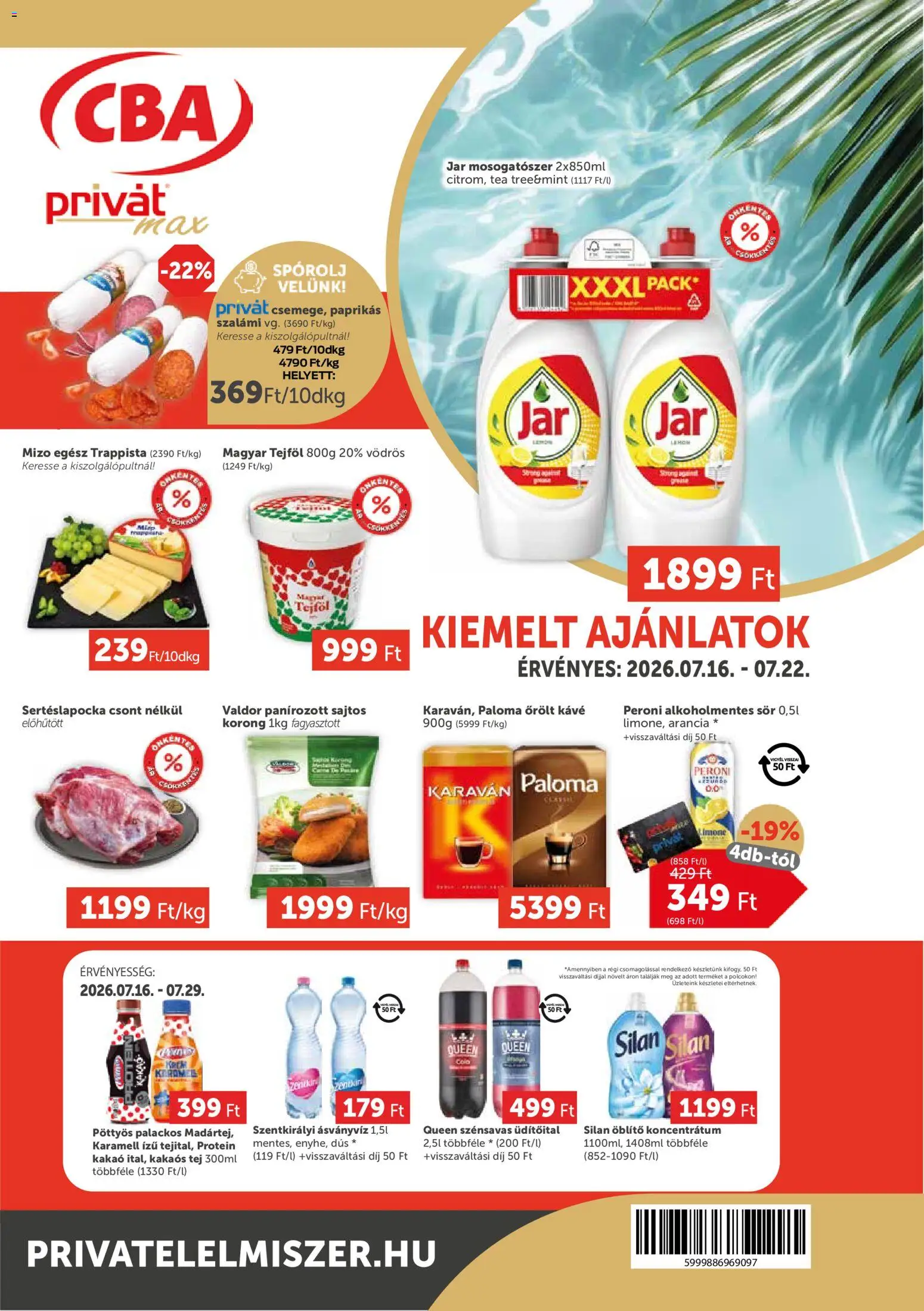 PRIVÁT akciós ujság - amely érvényes a következő dátumtól: 2026.07.16. | Oldal: 1 | Termékek: Szentkirályi ásványvíz, Öblítő, Kávé, Alkoholmentes sör