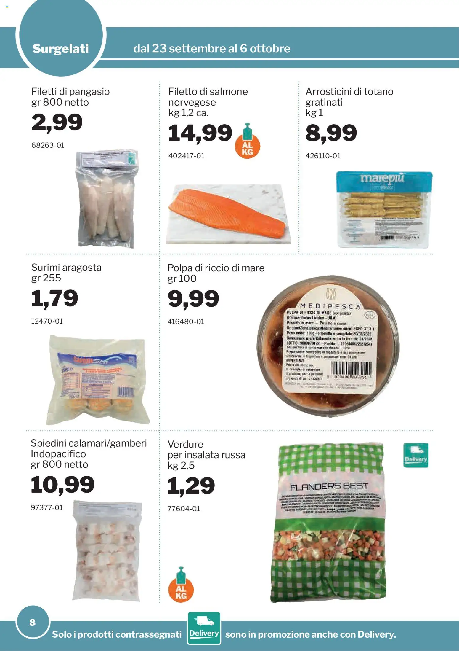 Volantino Sogegross del 23/09/2026 | Pagina: 8 | Prodotti: Salmone, Verdure, Pesca, Spiedini