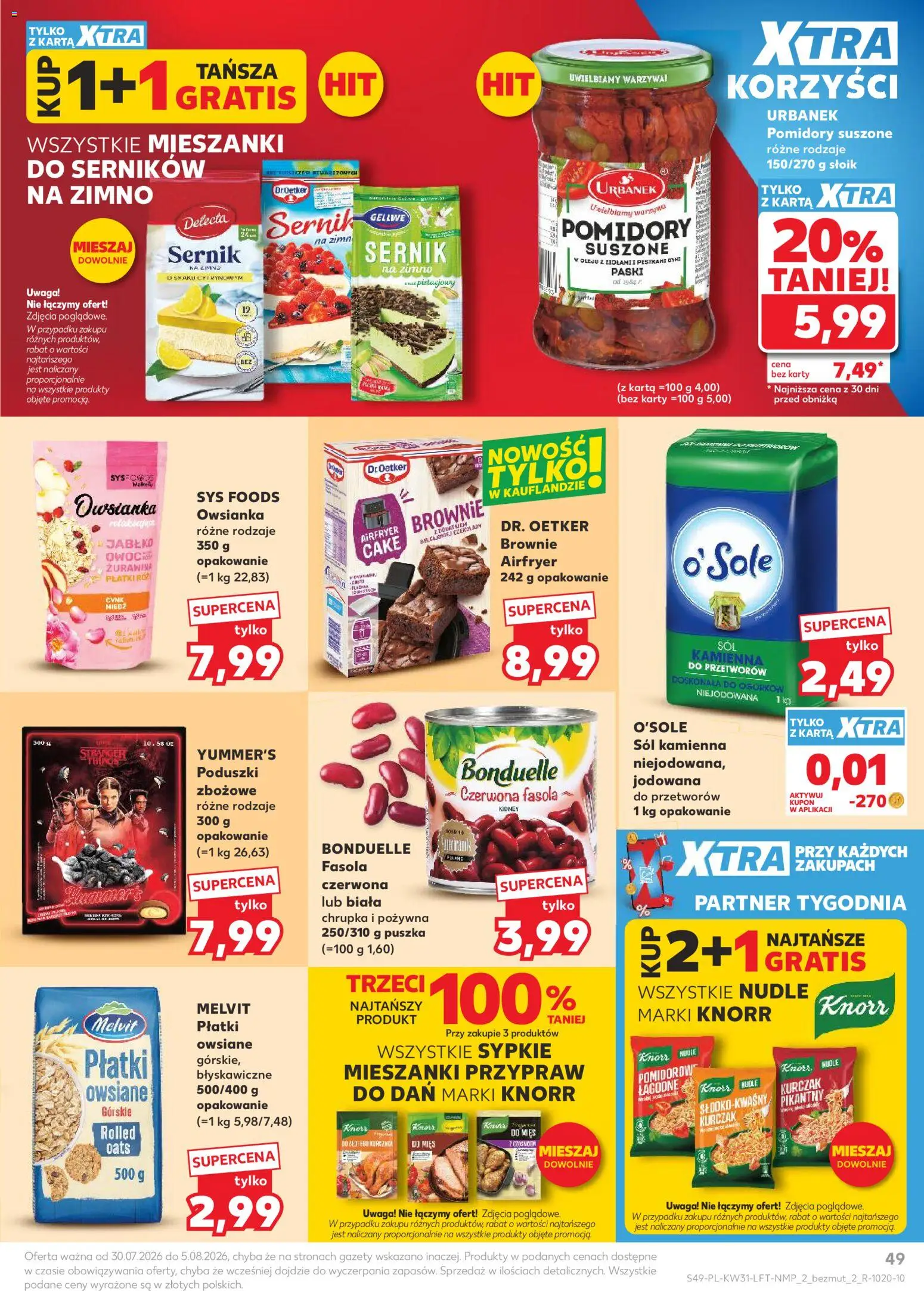 Kaufland gazetka od 30.07.2026 | Strona: 49 | Produkty: Fasola czerwona, Sernik na zimno, Pomidory, Sól kamienna
