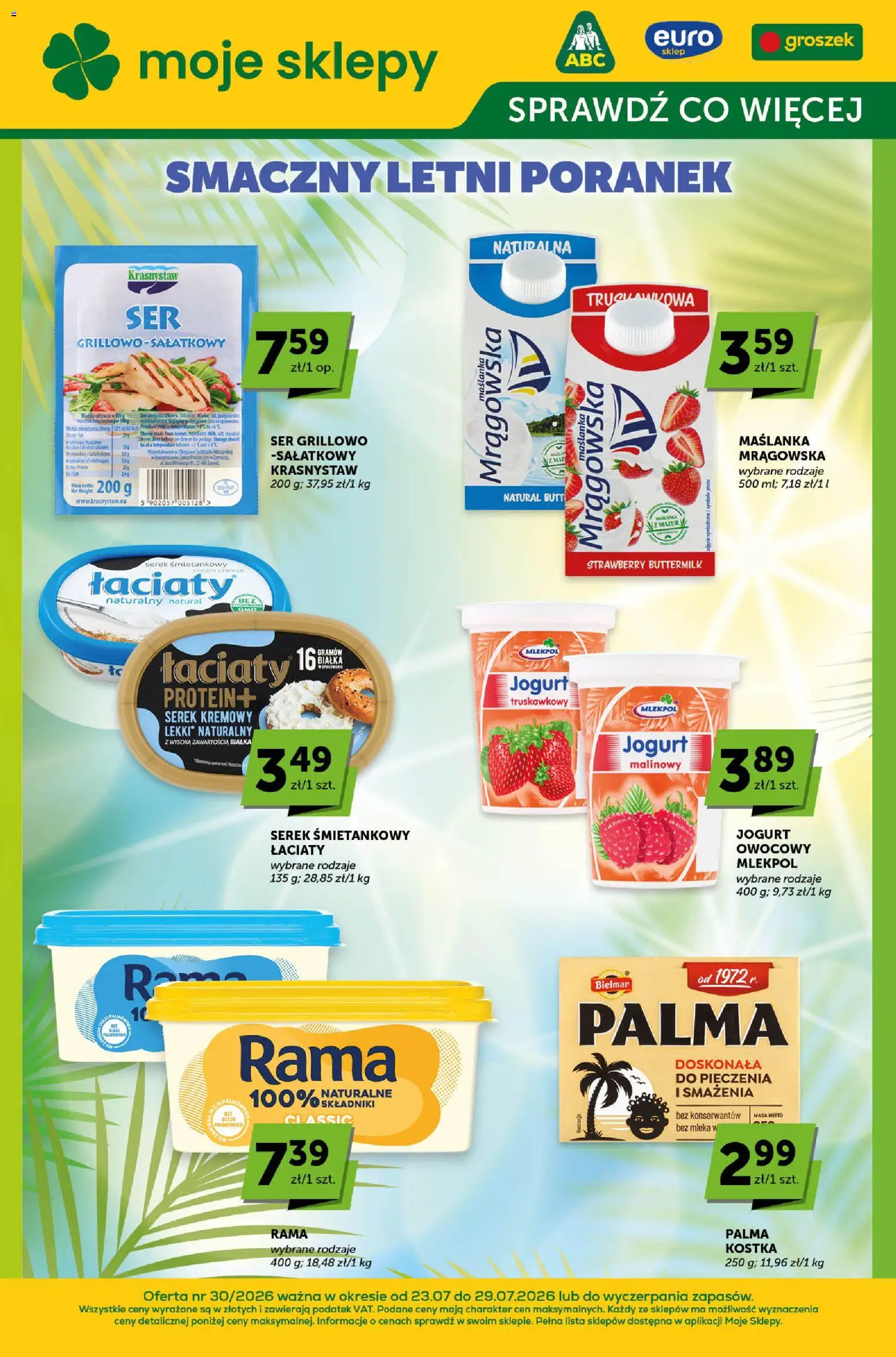 Groszek gazetka - Sprawdź, co więcej od 23.07.2026 | Strona: 1 | Produkty: Groszek, Serek, Mleka, Jogurt