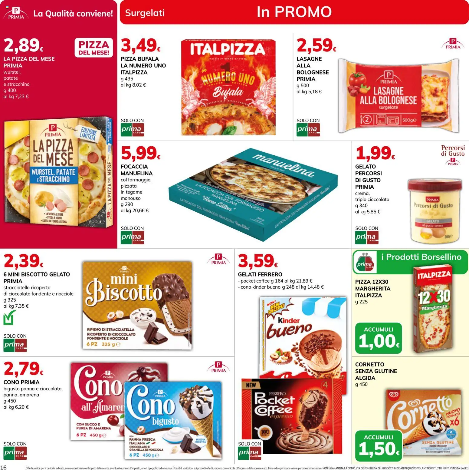 Volantino Basko del 21/08/2026 | Pagina: 16 | Prodotti: Pizza, Panna, Gelato, Purea