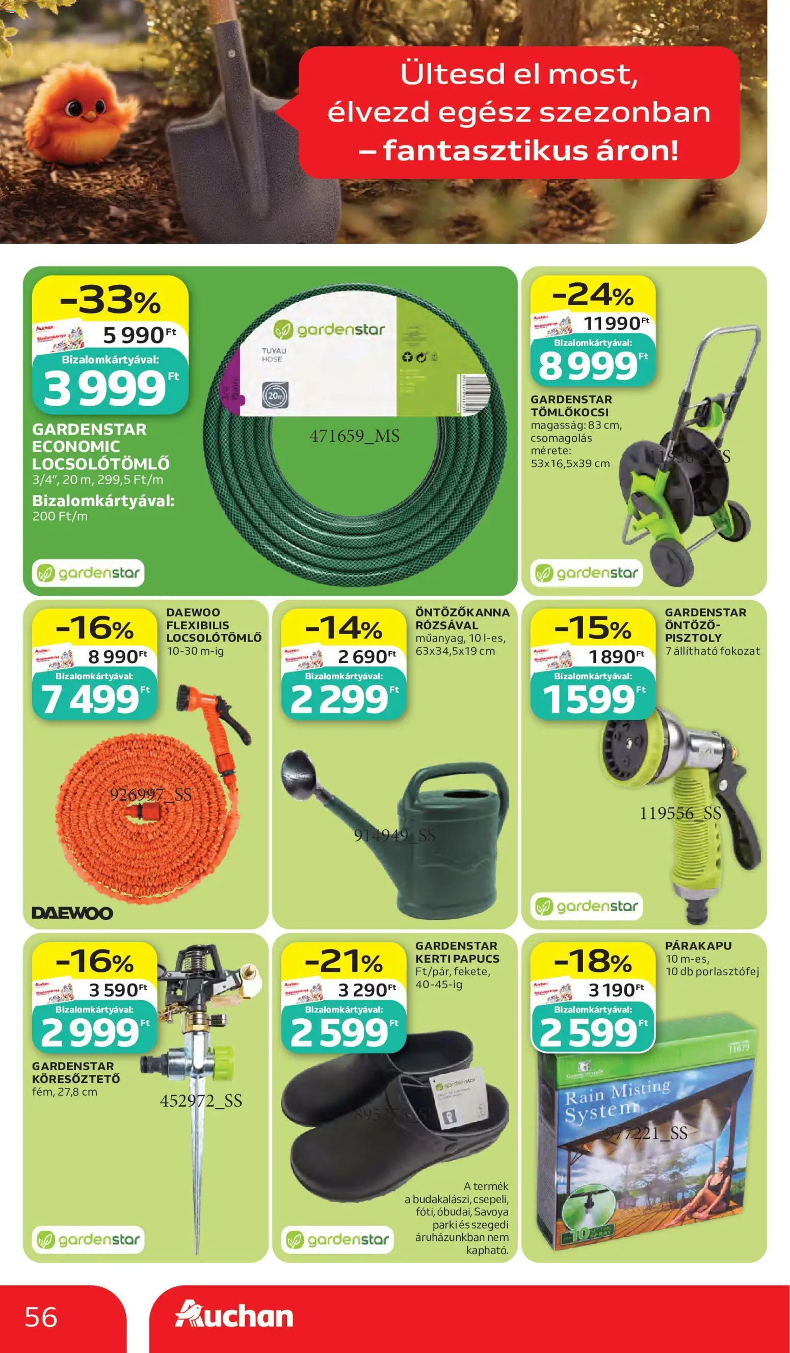 Auchan akciós ujság - amely érvényes a következő dátumtól: 28.05.2026 | Oldal: 56 | Termékek: Papucs, Öntözőkanna, Locsolótömlő, Tömlőkocsi