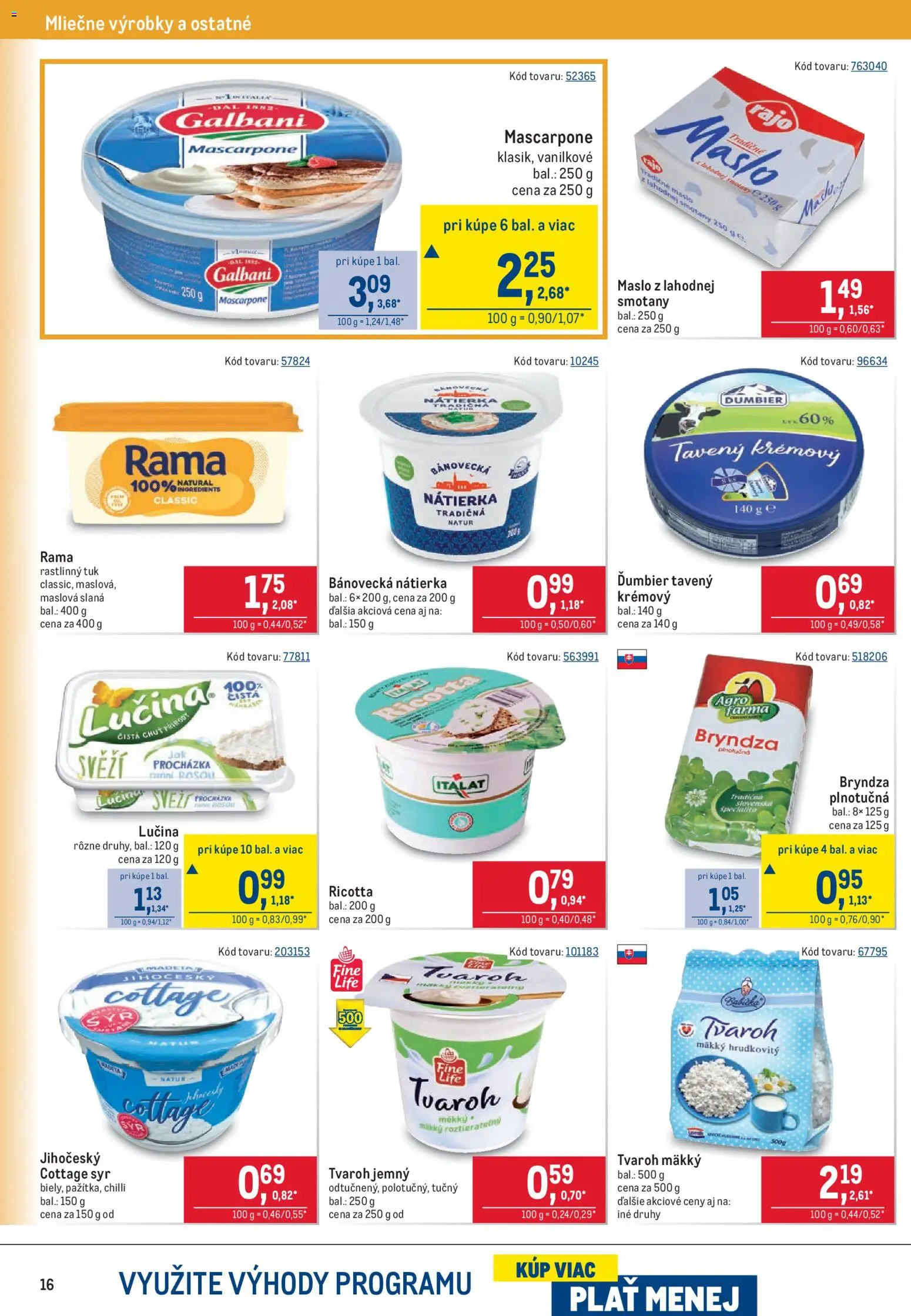 Nové Metro akcie – leták je platný od 26.08.2026 | Strana: 16 | Produkty: Chilli, Nátierka, Rama, Ricotta