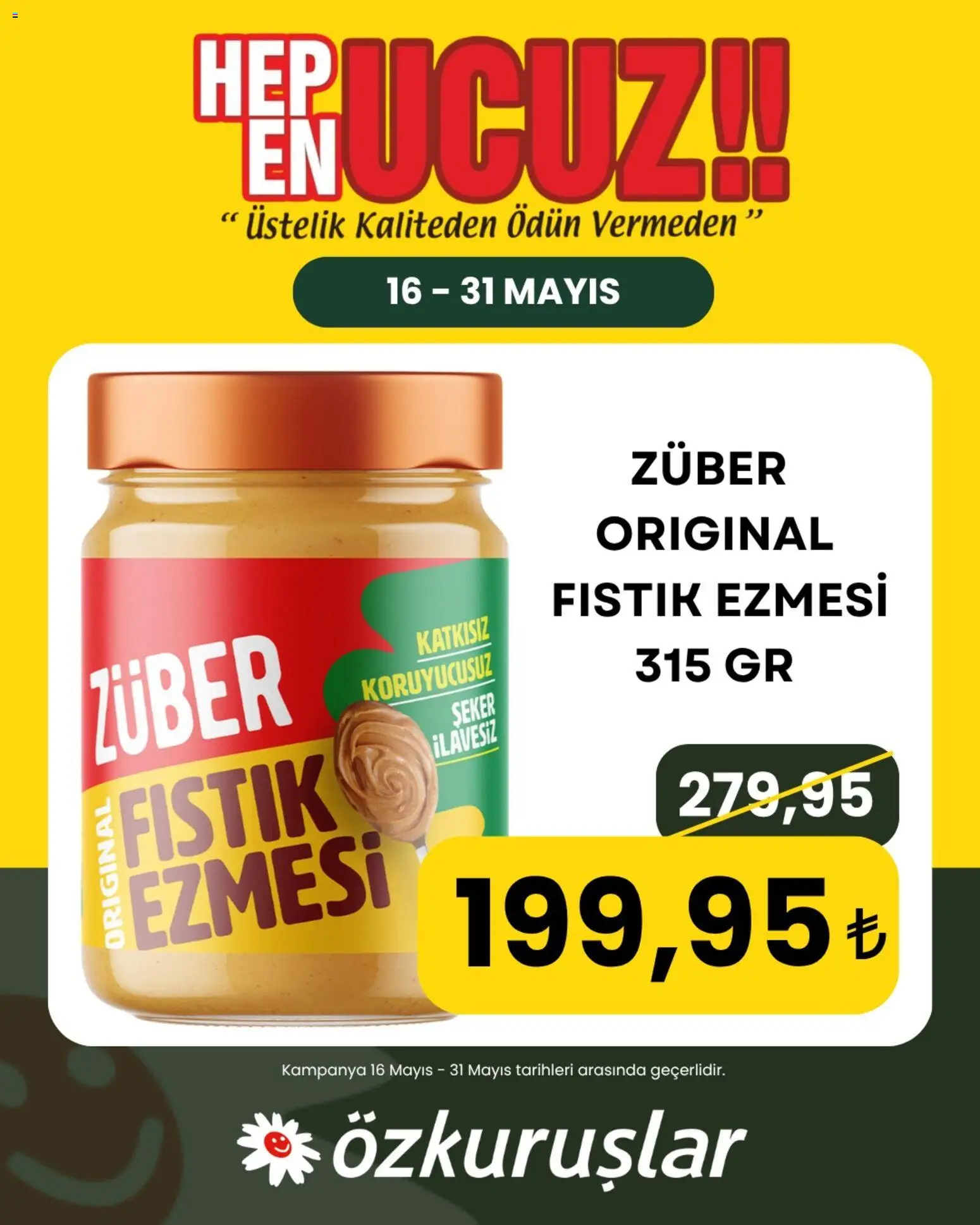 Özkuruşlar İndirim - 16.05.2026 tarihinden itibaren geçerlidir | Sayfa: 1 | Ürünler: Fıstık, Şeker
