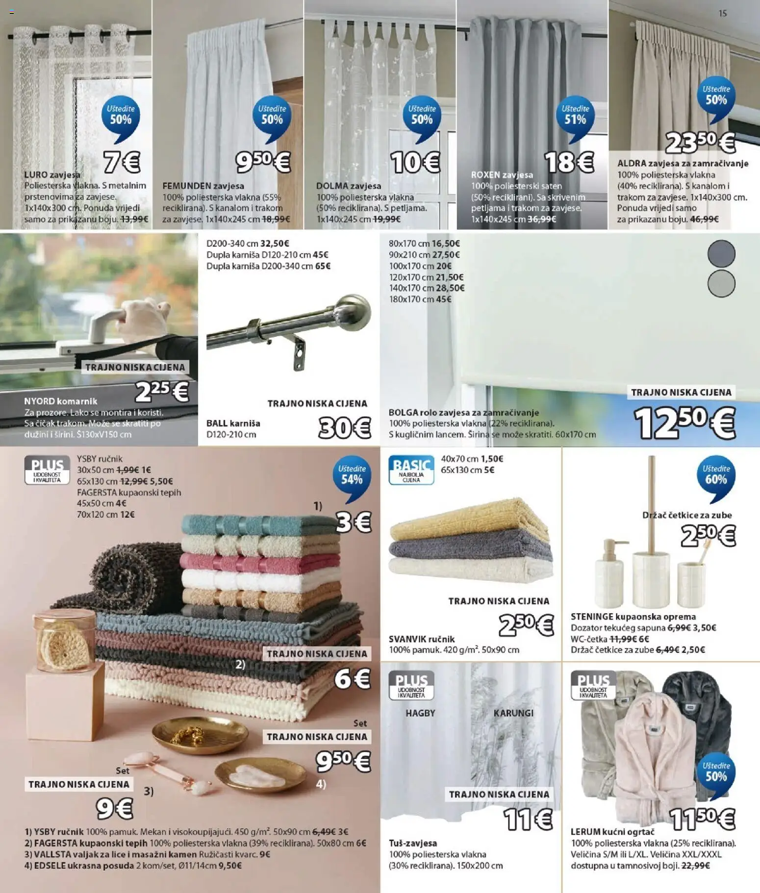 JYSK katalog | vrijedi od 29.07.2026 | Stranica: 15 | Proizvodi: Rolo zavjesa, Tepih, Zavjesa, Kućni ogrtač