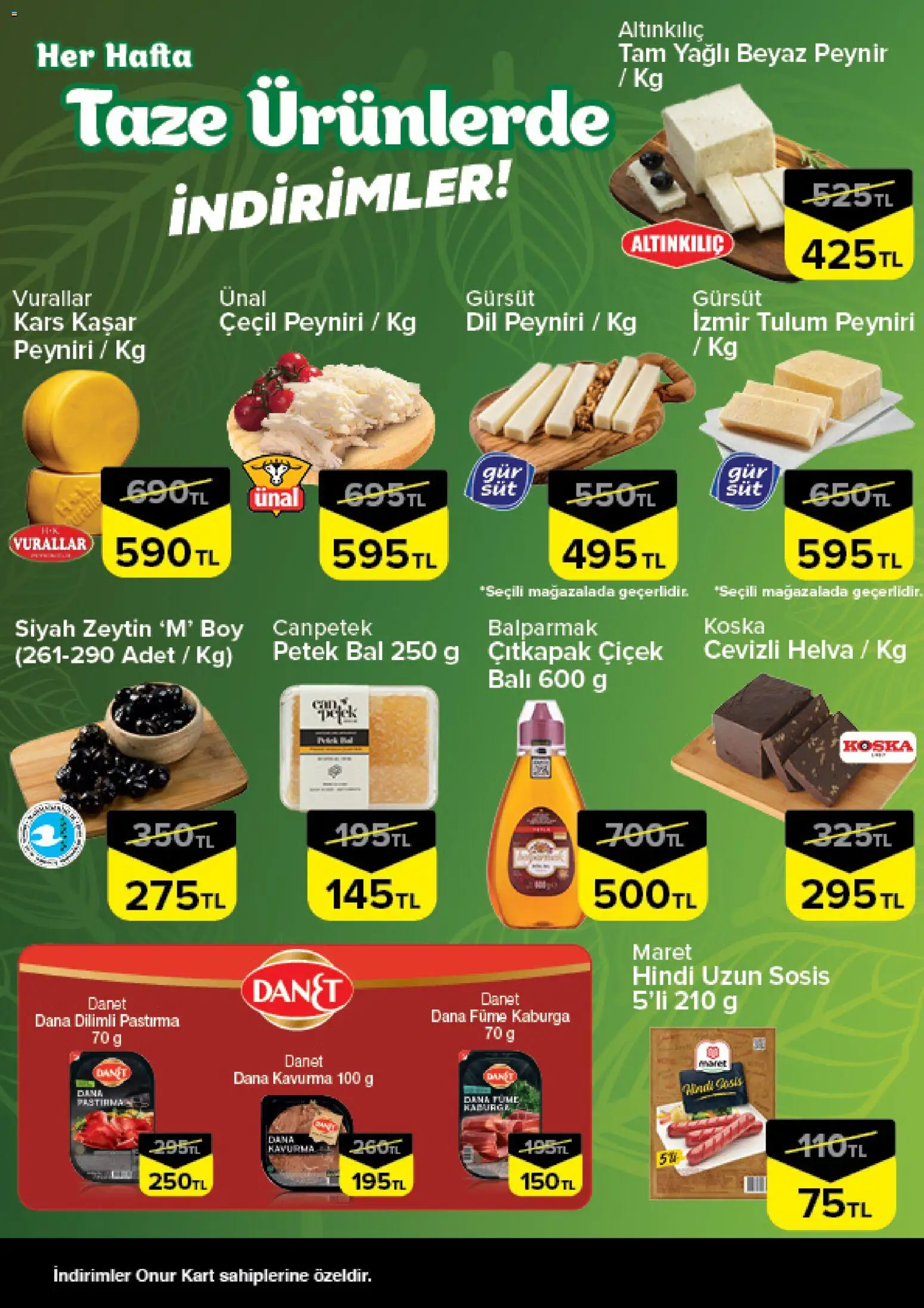 Onur Market - Taze Ürünlerde İndirimler - 16 Temmuz 2026 tarihinden itibaren geçerlidir | Sayfa: 2 | Ürünler: Peynir, Sosis, Zeytin, Dana füme