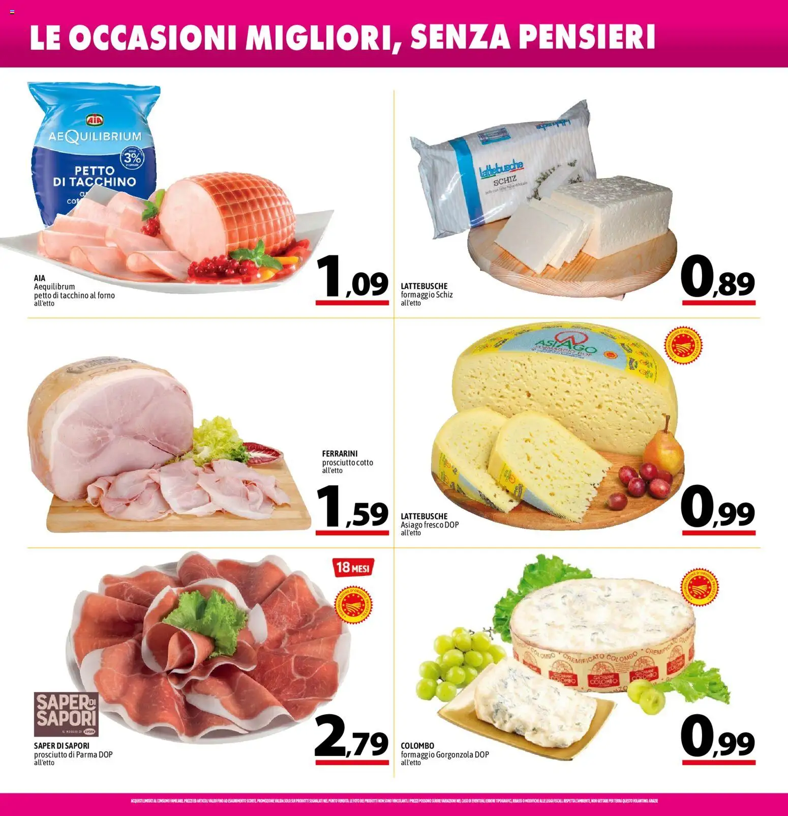 Volantino A&O del 23/07/2026 | Pagina: 4 | Prodotti: Prosciutto di Parma, Prosciutto Cotto, Tacchino, Gorgonzola