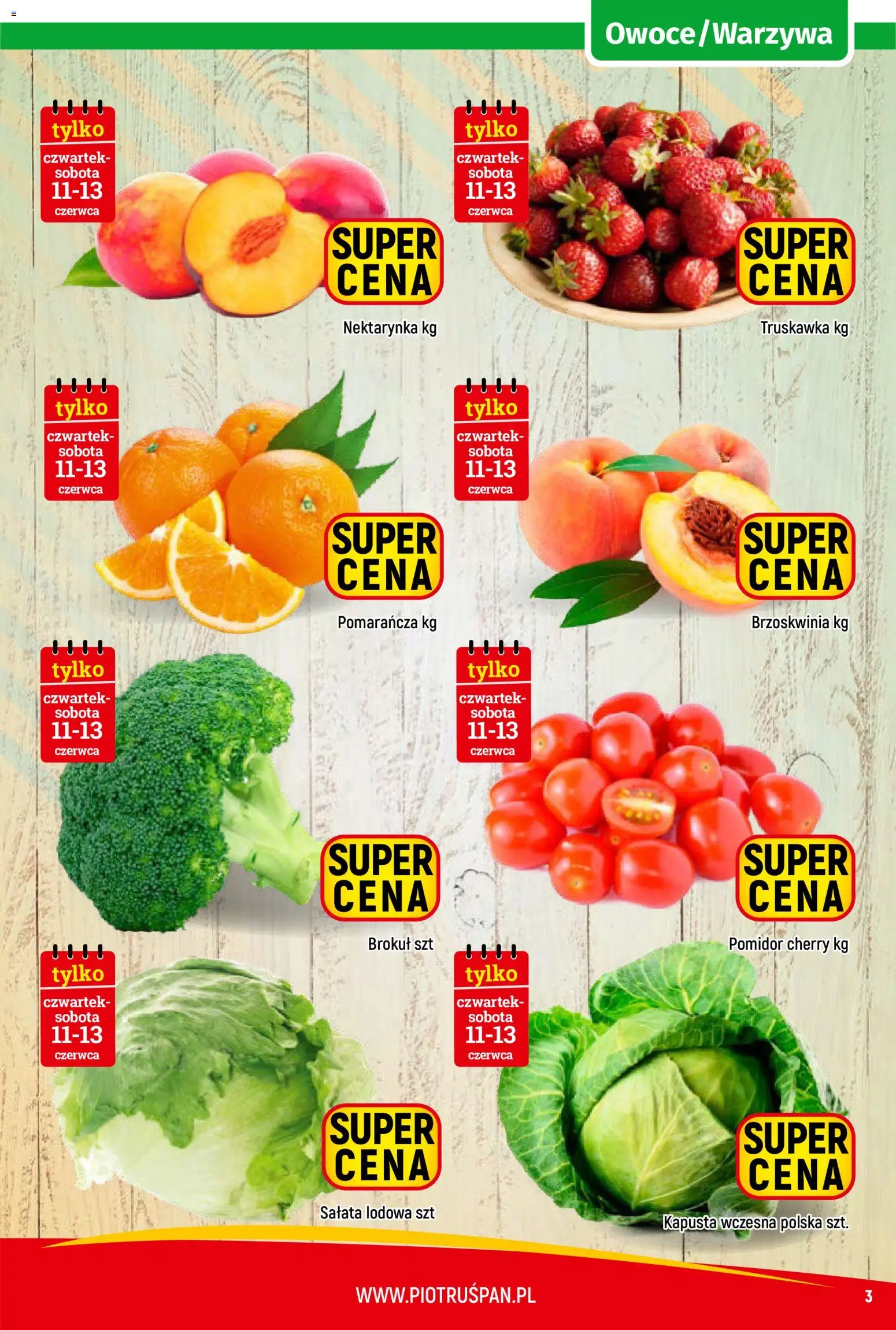 Piotruś Pan gazetka od 05.06.2026 | Strona: 3 | Produkty: Nektarynka, Brokuł, Pomidor cherry, Owoce