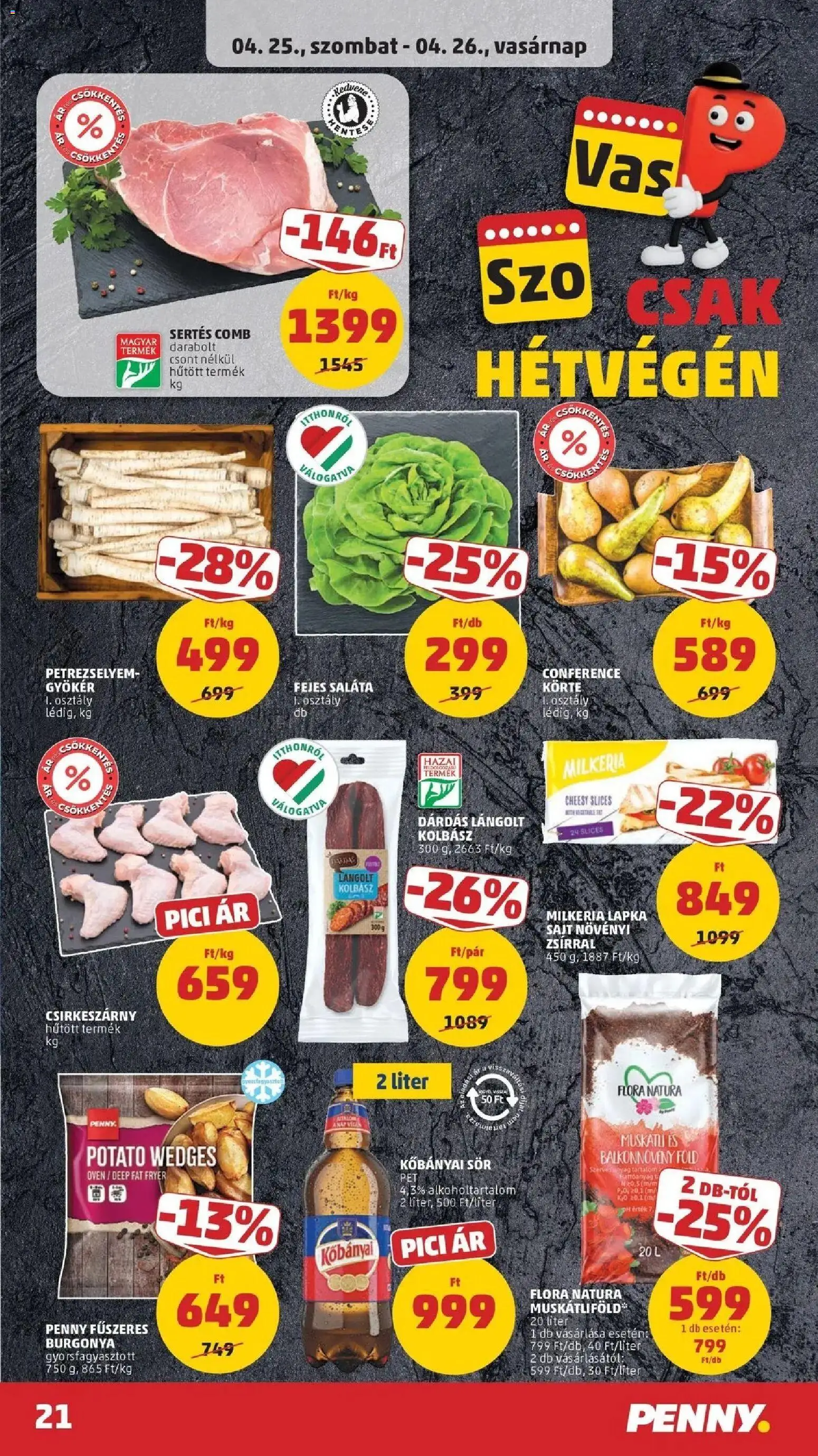 PENNY akciós ujság - amely érvényes a következő dátumtól: 2026.04.23. | Oldal: 21 | Termékek: Petrezselyem, Burgonya, Lángolt kolbász, Sör