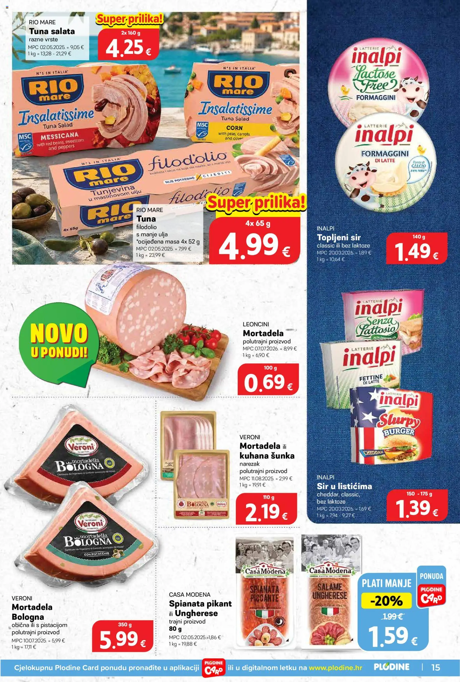 Plodine katalog | vrijedi od 22.07.2026 | Stranica: 15 | Proizvodi: Cheddar, Salame, Mortadela, Salata