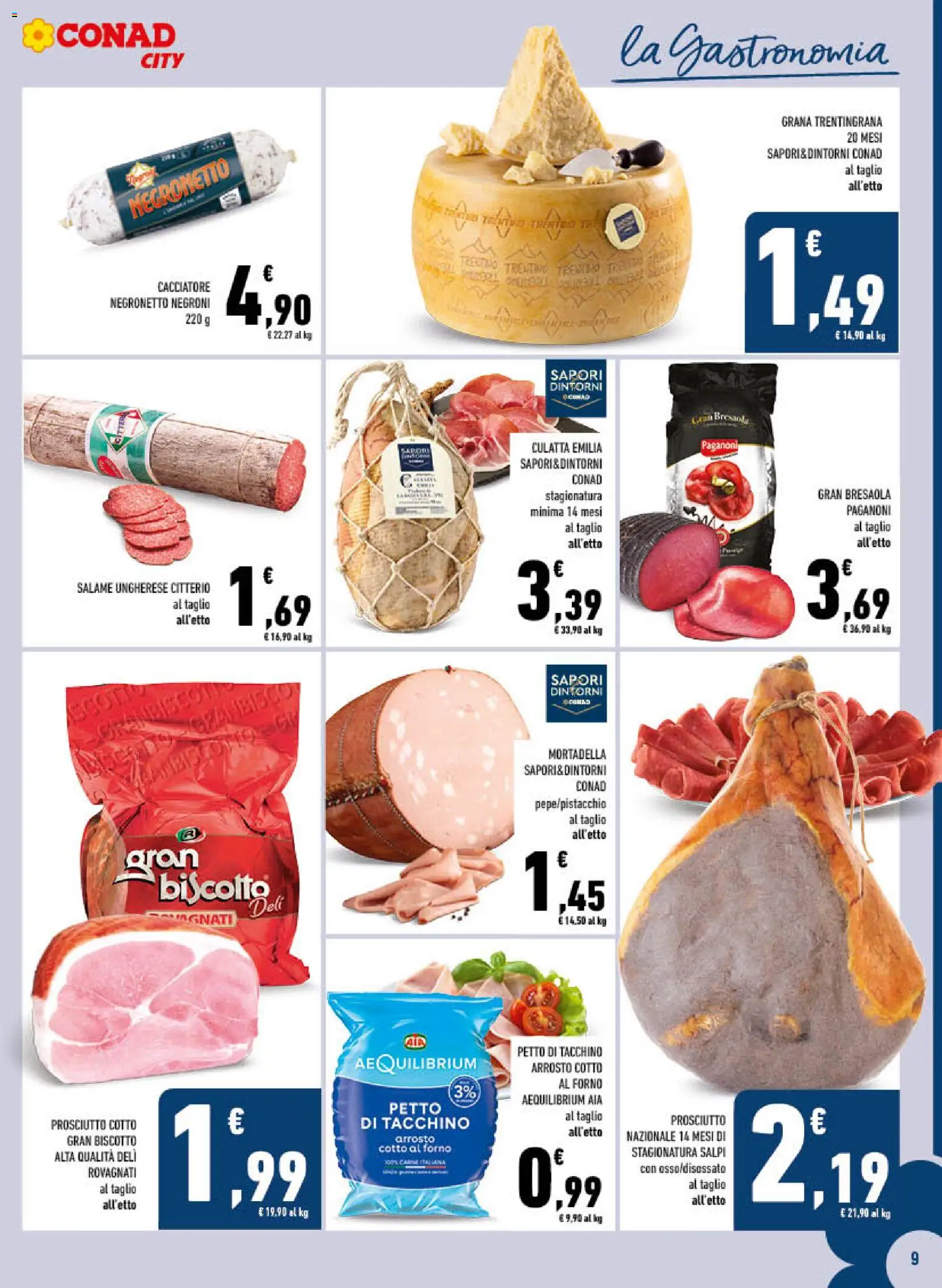 Volantino Conad del 29/07/2026 | Pagina: 9 | Prodotti: Arrosto, Prosciutto Crudo, Prosciutto, Mortadella