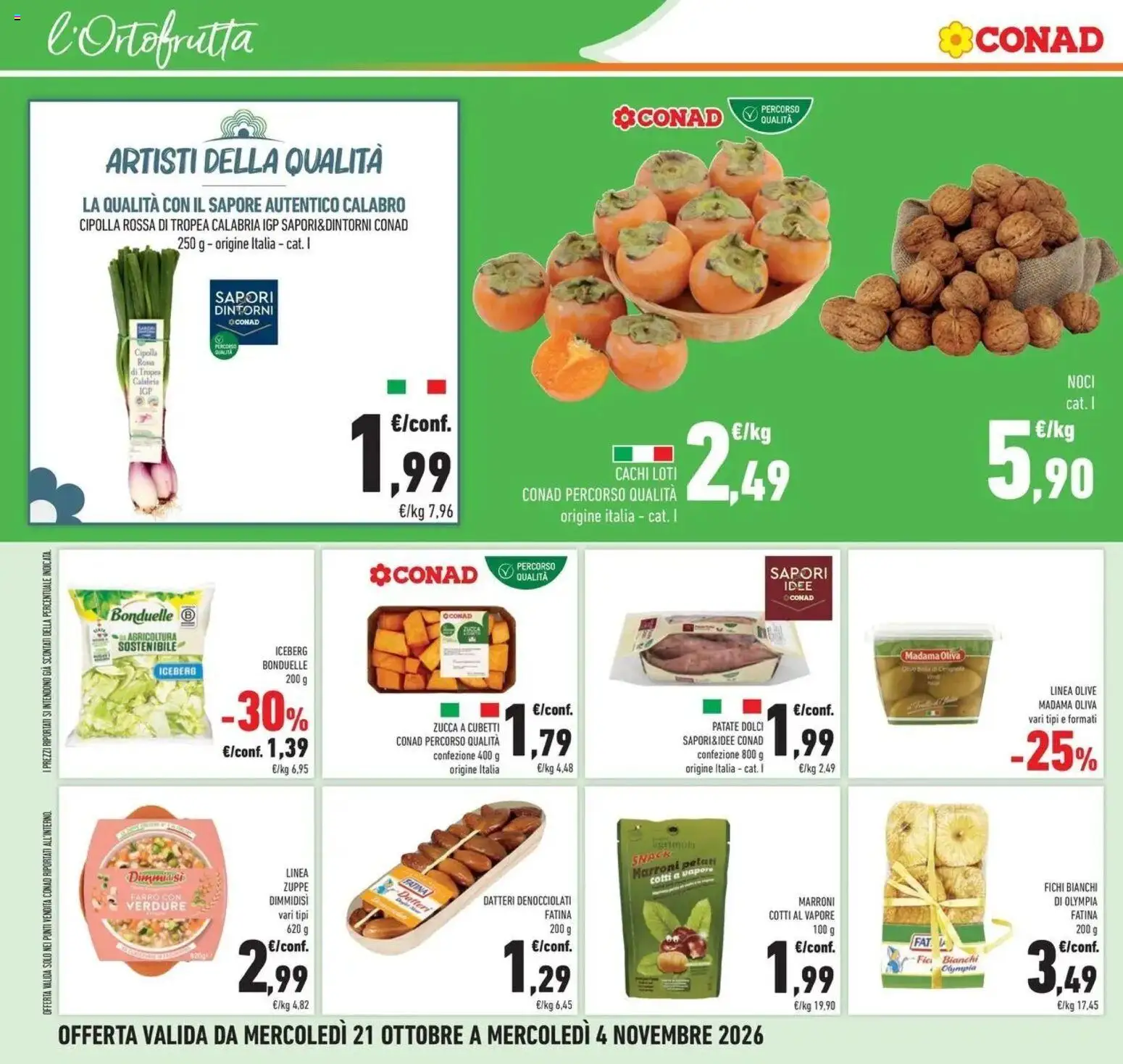 Volantino Conad del 21/10/2026 | Pagina: 24 | Prodotti: Fichi, Verdure, Noci, Zucca