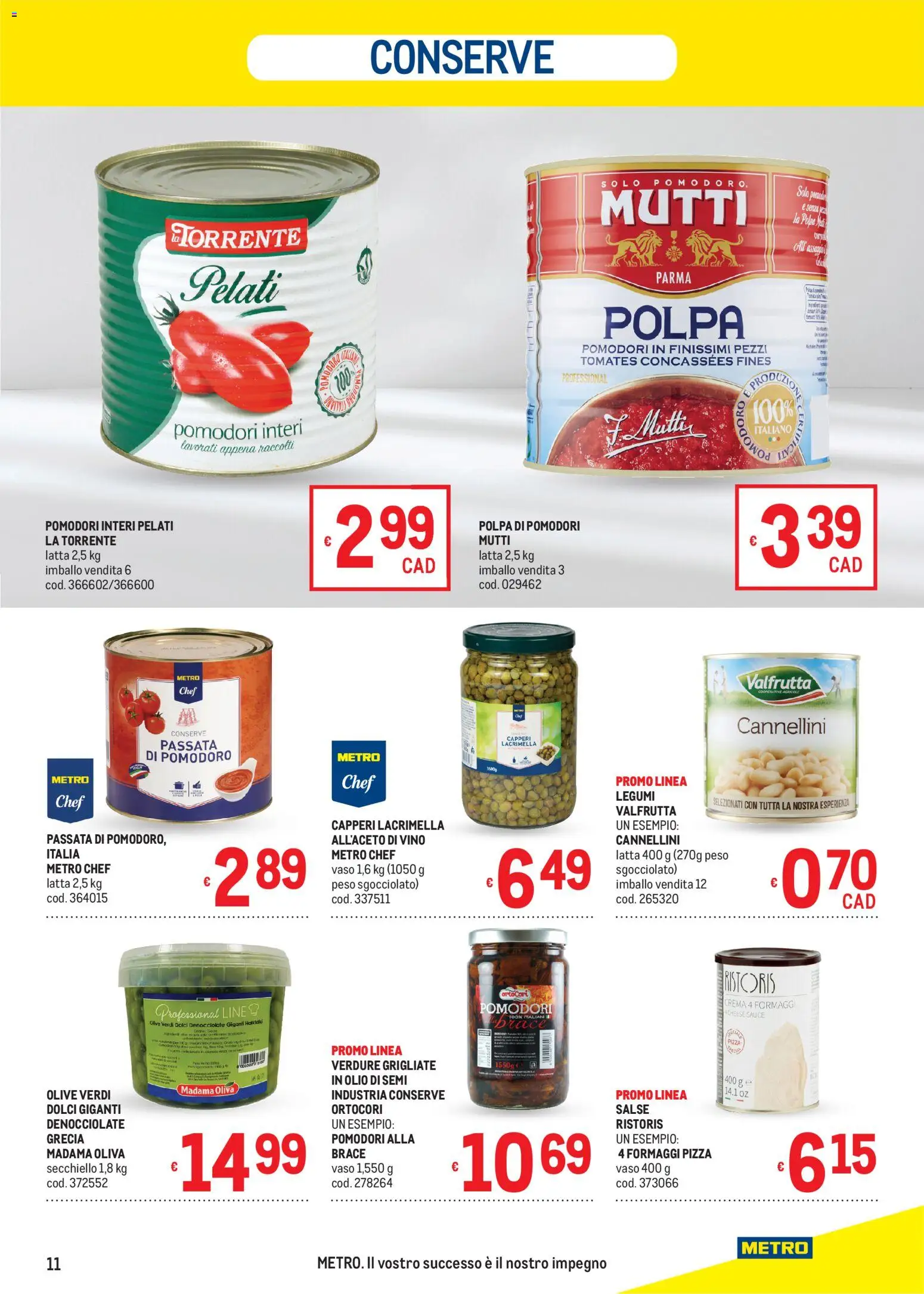 Volantino Metro del 13/08/2026 | Pagina: 11 | Prodotti: Pizza, Pomodori, Salse, Vaso