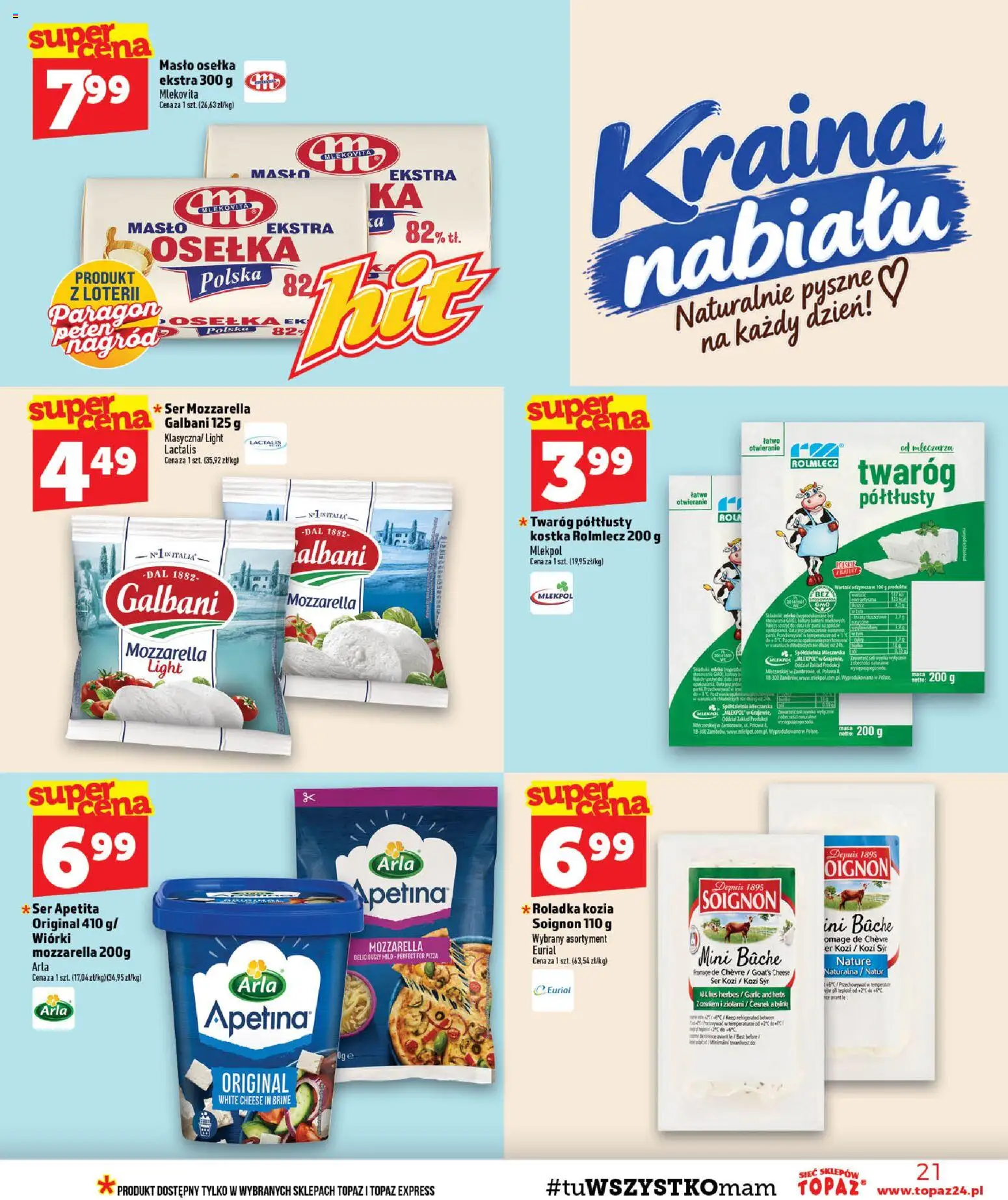 Topaz gazetka - Ceny małe na stałe od 08.10.2026 | Strona: 21 | Produkty: Masło ekstra osełka, Osełka, Masło, Twaróg