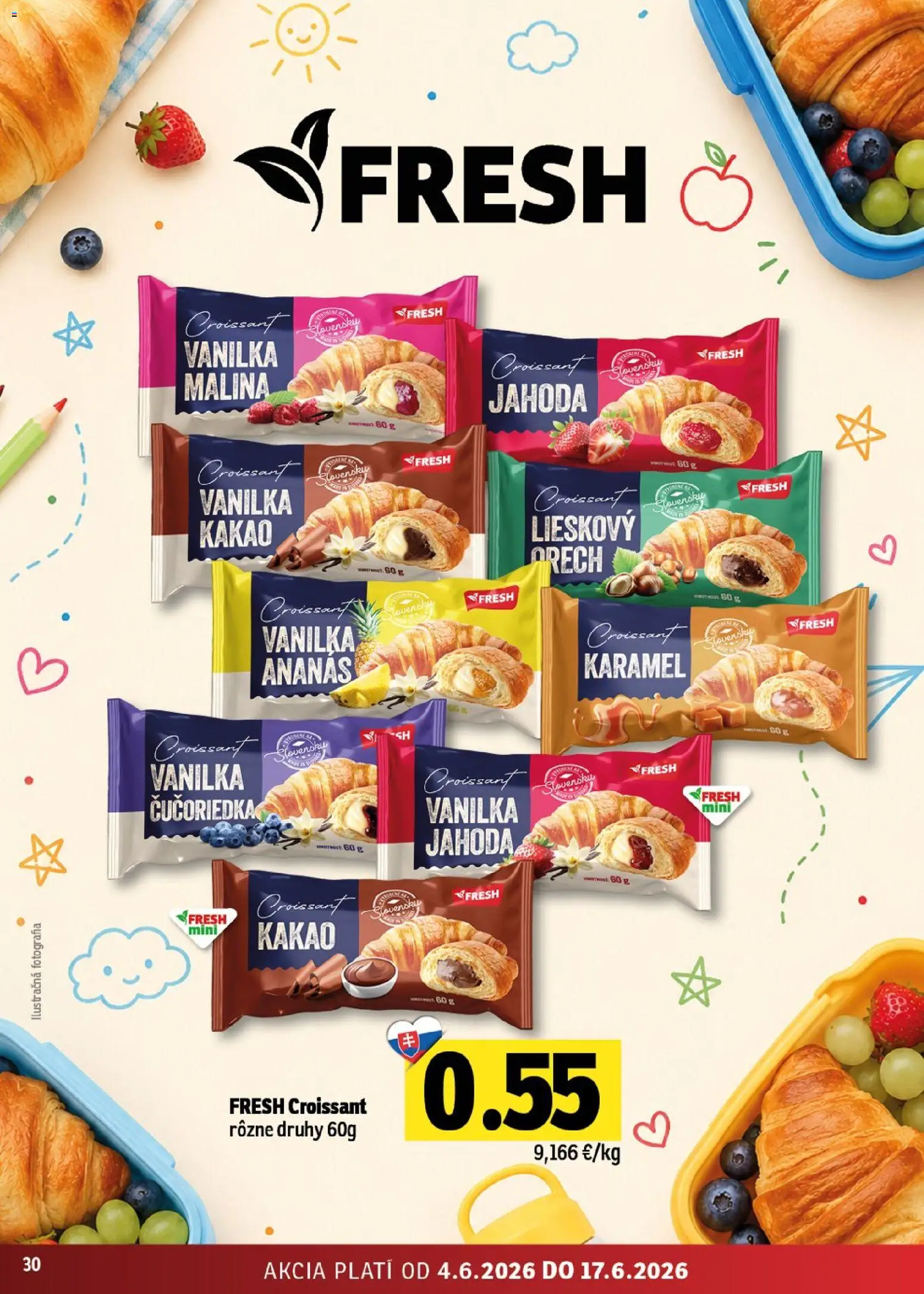 Nové Fresh akcie – leták je platný od 04.06.2026 | Strana: 30 | Produkty: Croissant, Ananás, Kakao