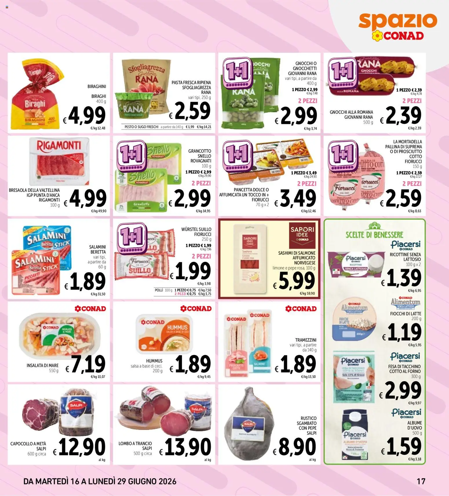 Volantino Spazio Conad del 16.06.2026 | Pagina: 17 | Prodotti: Pancetta, Fiocchi di latte, Fiocchi, Insalata