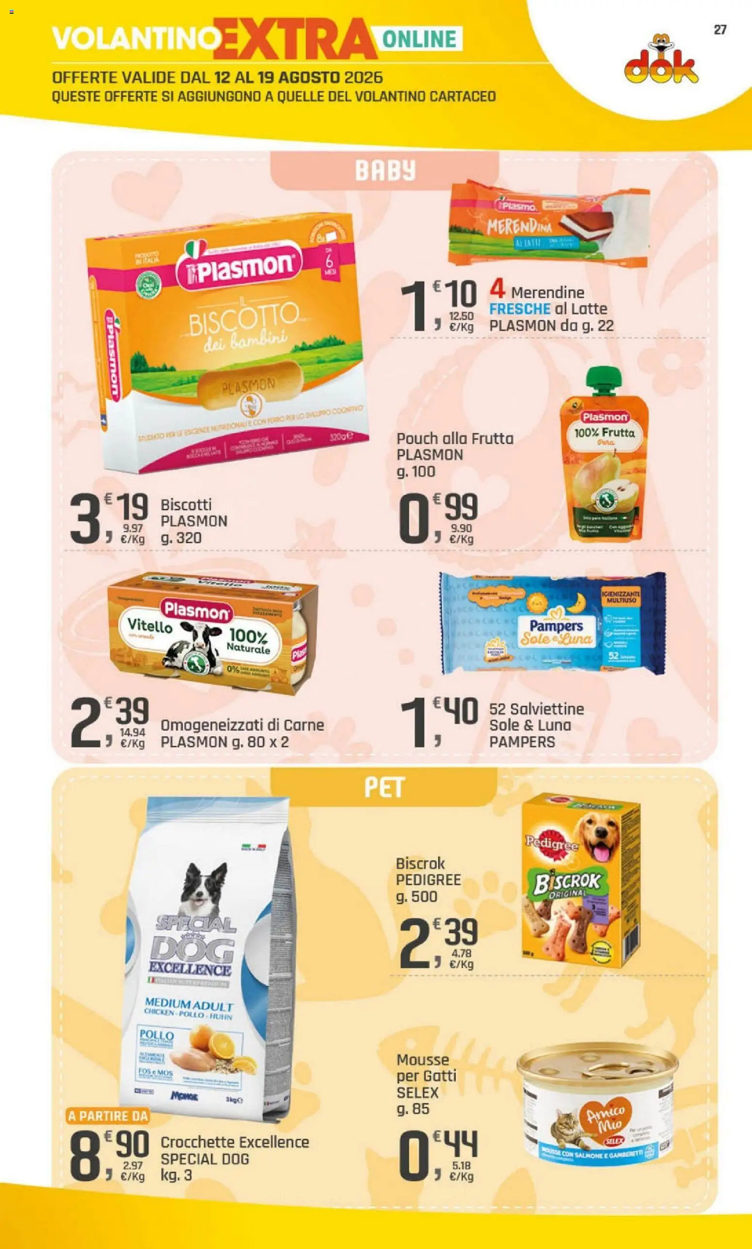 Volantino DOK del 06/08/2026 | Pagina: 27 | Prodotti: Pollo, Biscotti, Frutta, Pampers