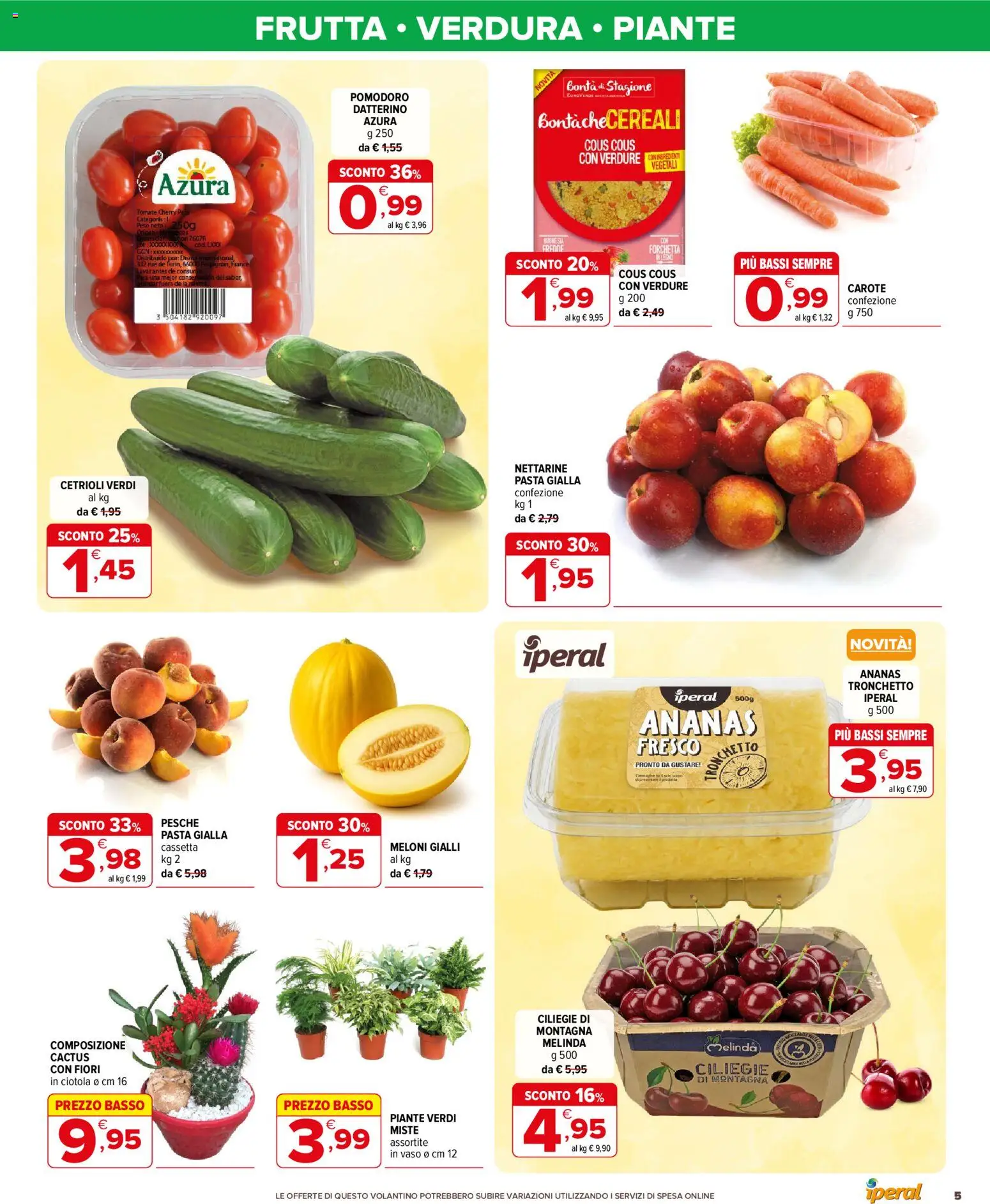 Volantino Iperal del 15/07/2026 | Pagina: 5 | Prodotti: Pomodoro, Carote, Ananas, Ciotola