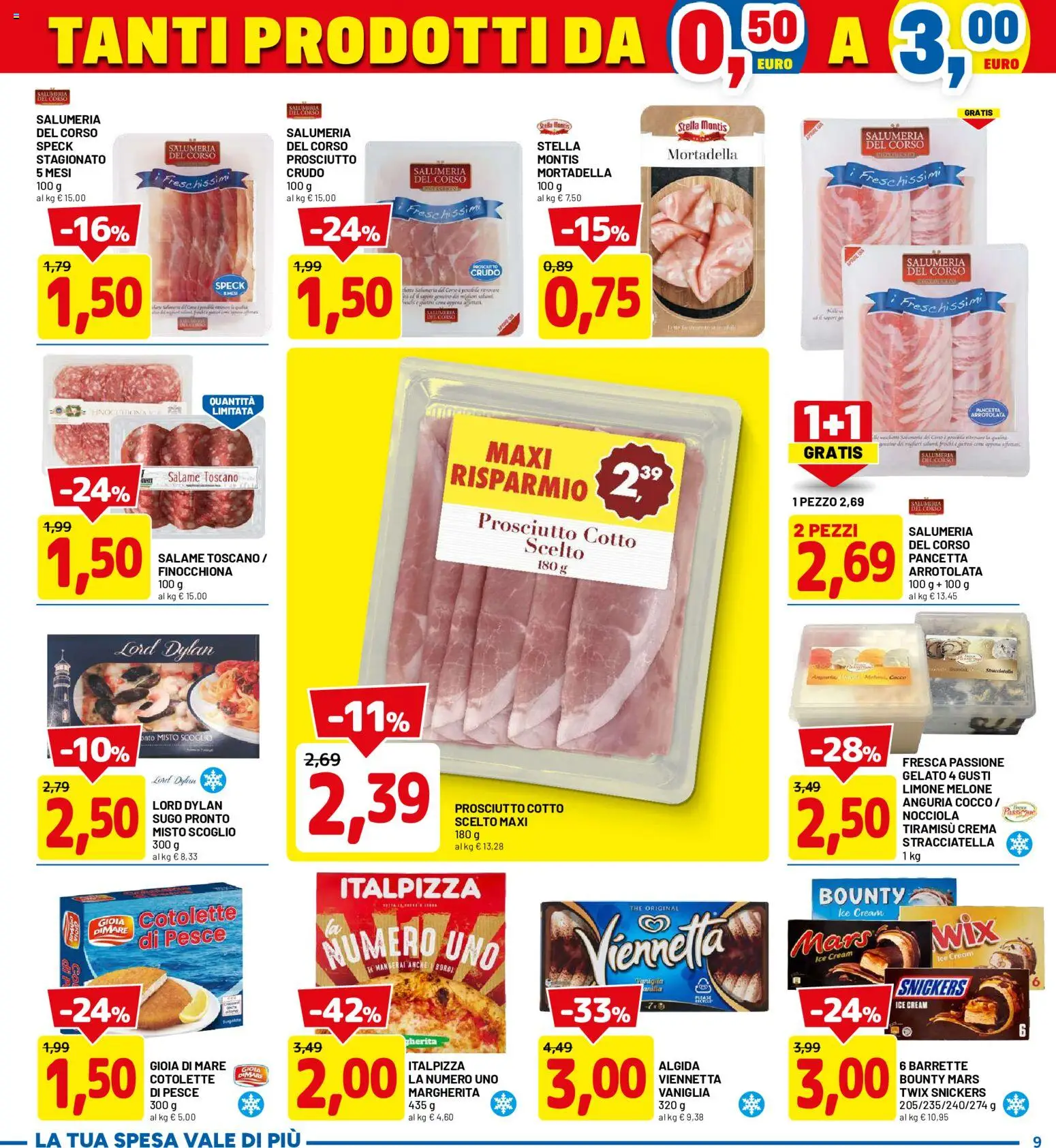 Volantino D Più del 03/08/2026 | Pagina: 9 | Prodotti: Vaniglia, Prosciutto, Mortadella, Sugo