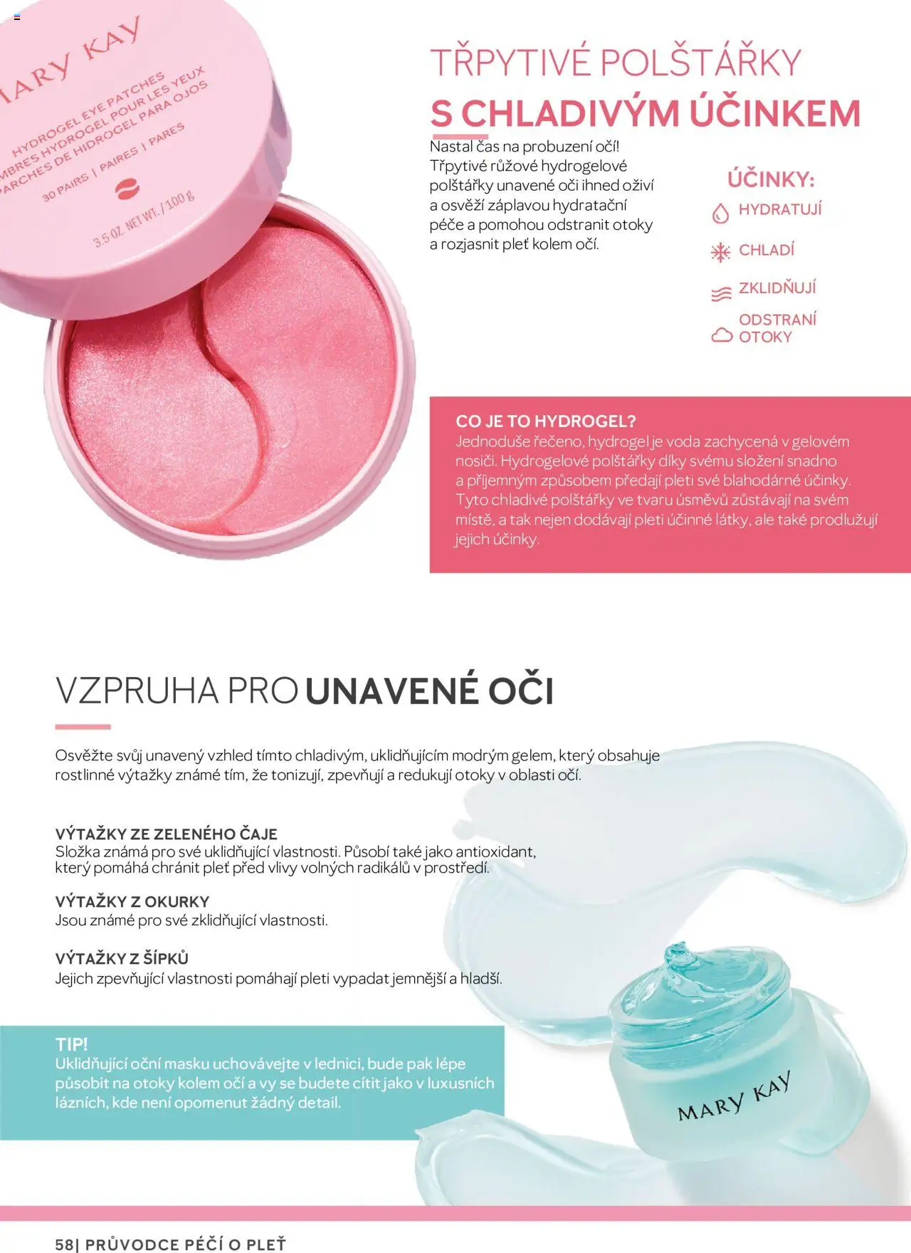 Mary Kay katalog - Průvodce péčí o pleť od 22.02.2025 | Strana: 58 | Produkty: Polštářky, Voda, Okurky, Čaje