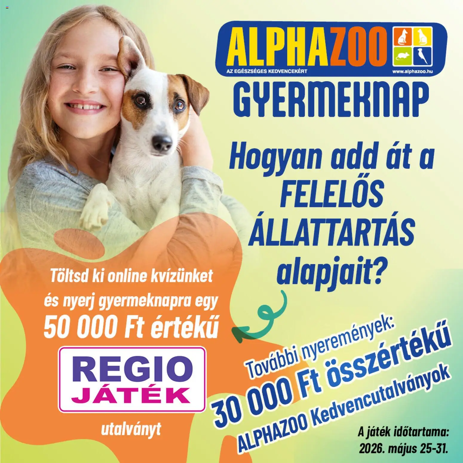 AlphaZoo akciós ujság - amely érvényes a következő dátumtól: 25.05.2026 | Oldal: 1 | Termékek: Játék
