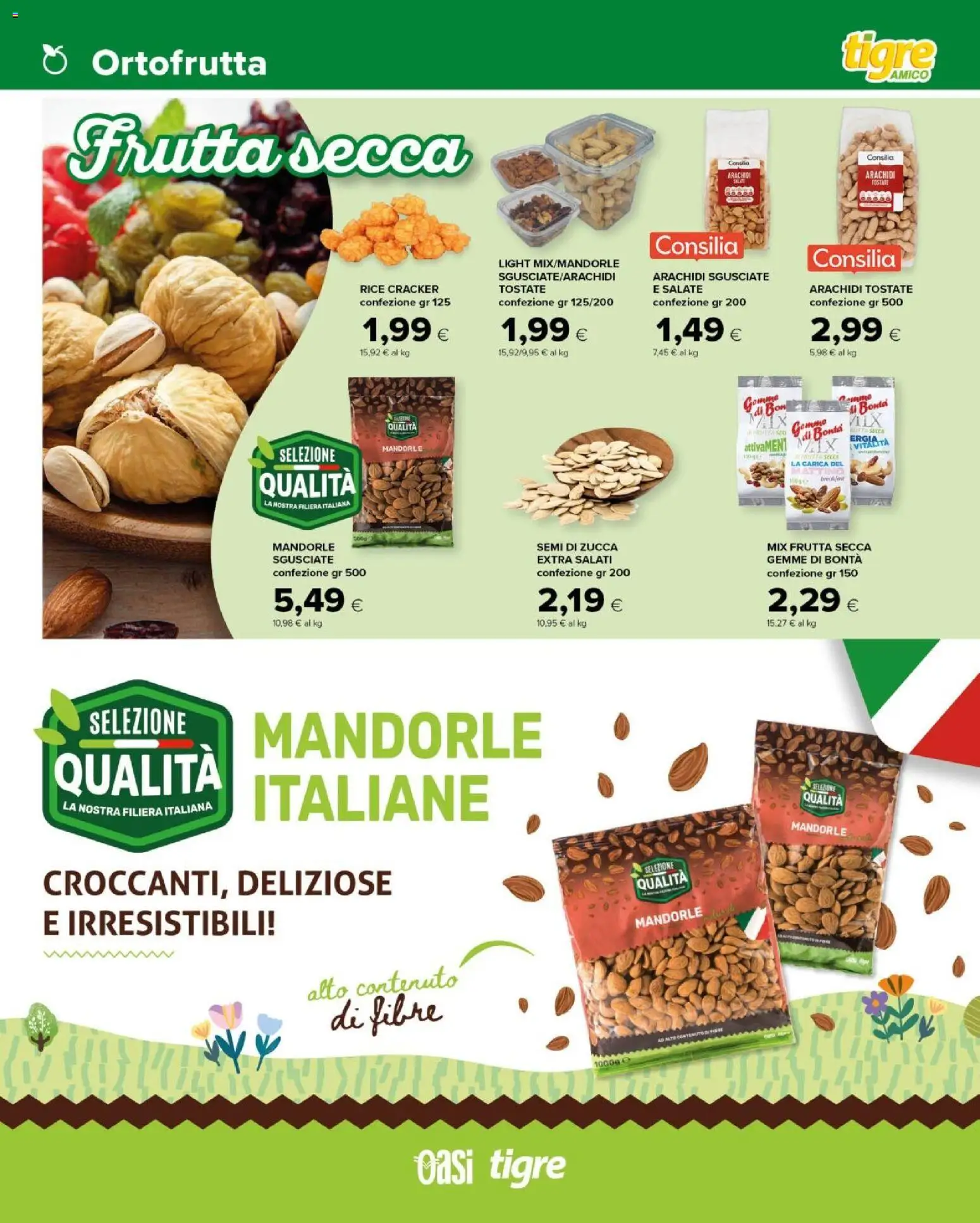 Volantino Tigre del 19.05.2026 | Pagina: 3 | Prodotti: Mandorle, Zucca, Arachidi, Semi di zucca