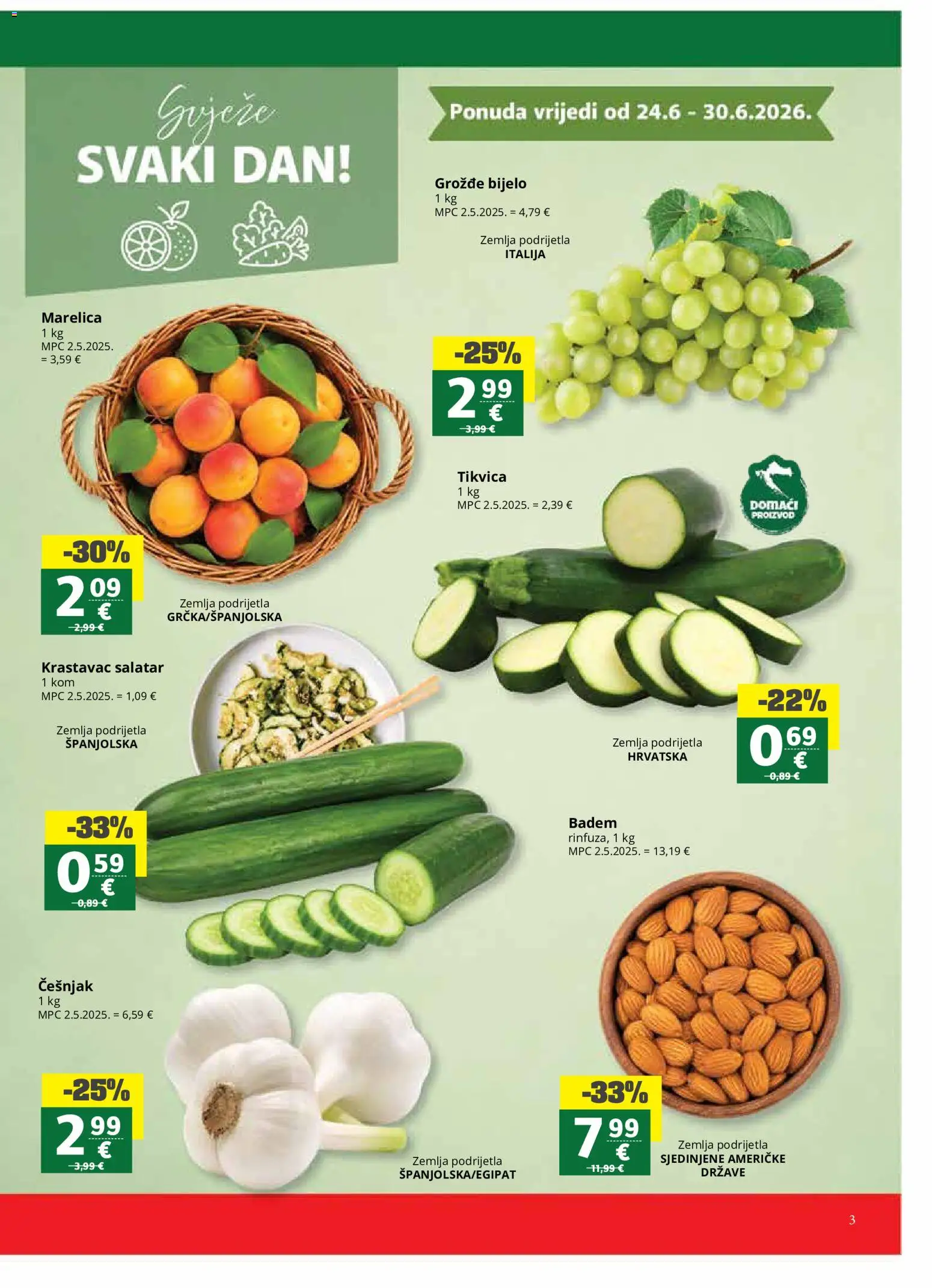 Ribola katalog | vrijedi od 24.06.2026 | Stranica: 3 | Proizvodi: Krastavac, Češnjak, Badem, Grožđe