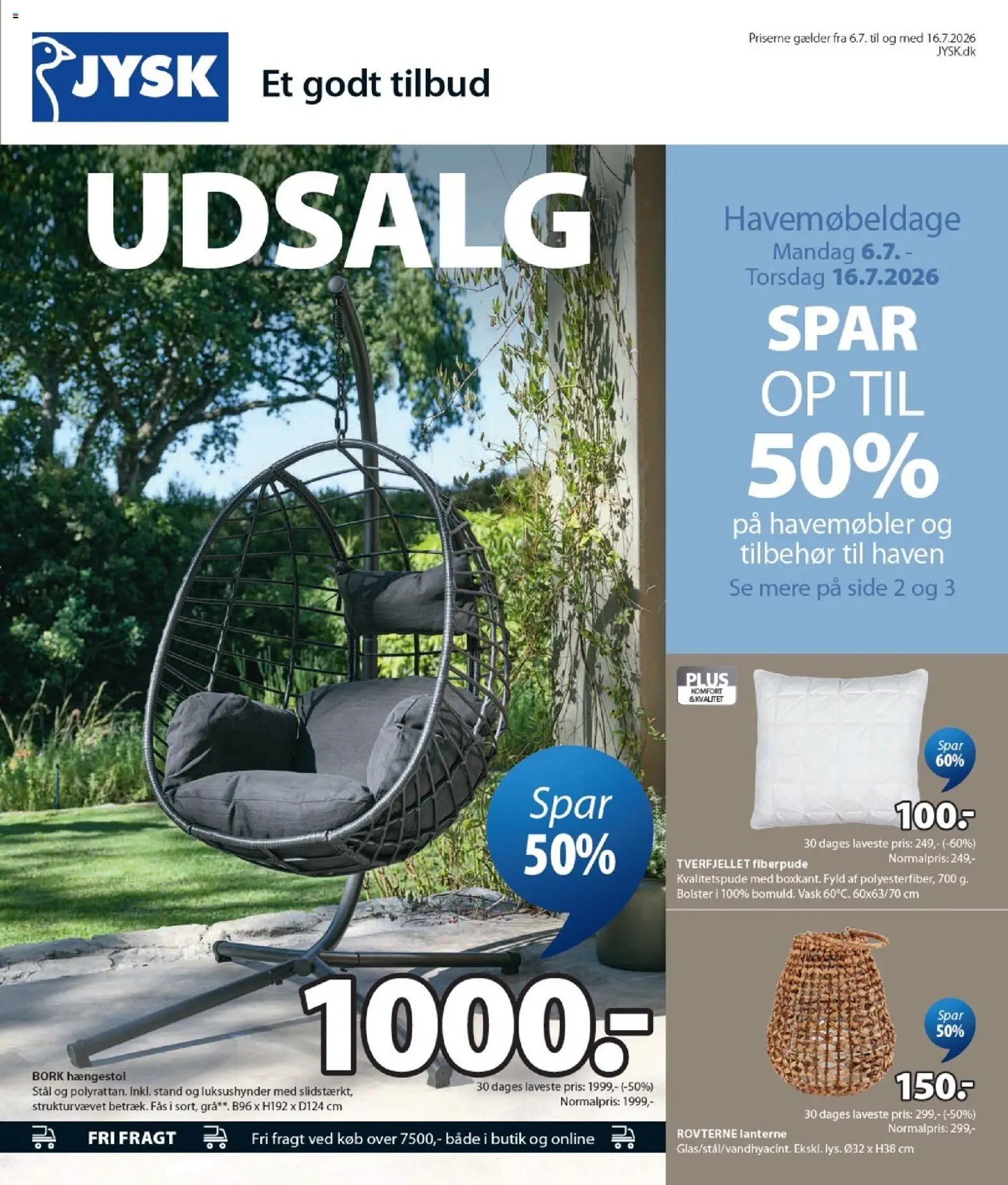 JYSK tilbudsavis – gyldig fra 06/07/2026 | Side: 1 | Produkter: Havemøbler