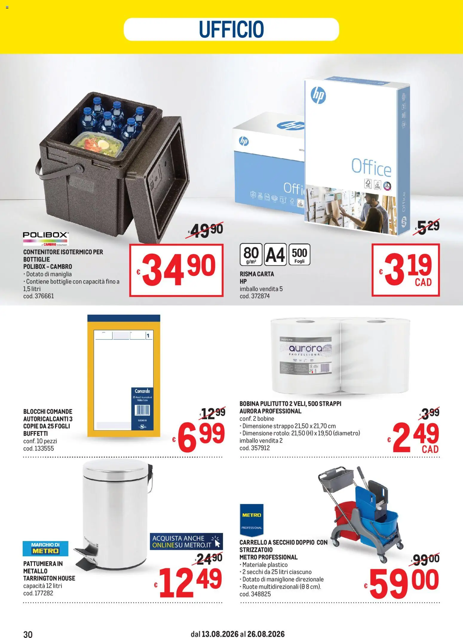 Volantino Metro del 13/08/2026 | Pagina: 30 | Prodotti: Carrello, Secchio, Pattumiera, Contenitore